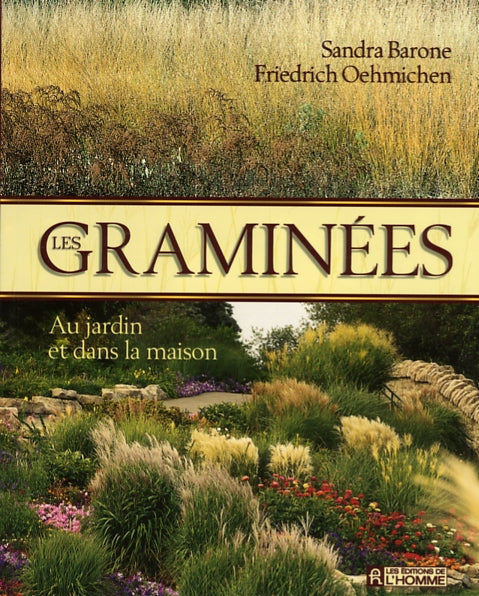 Couverture du livre de Les graminées : au jardin et dans la maison - papier format