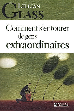 Couverture du livre de Comment s'entourer de gens extraordinaires - papier format