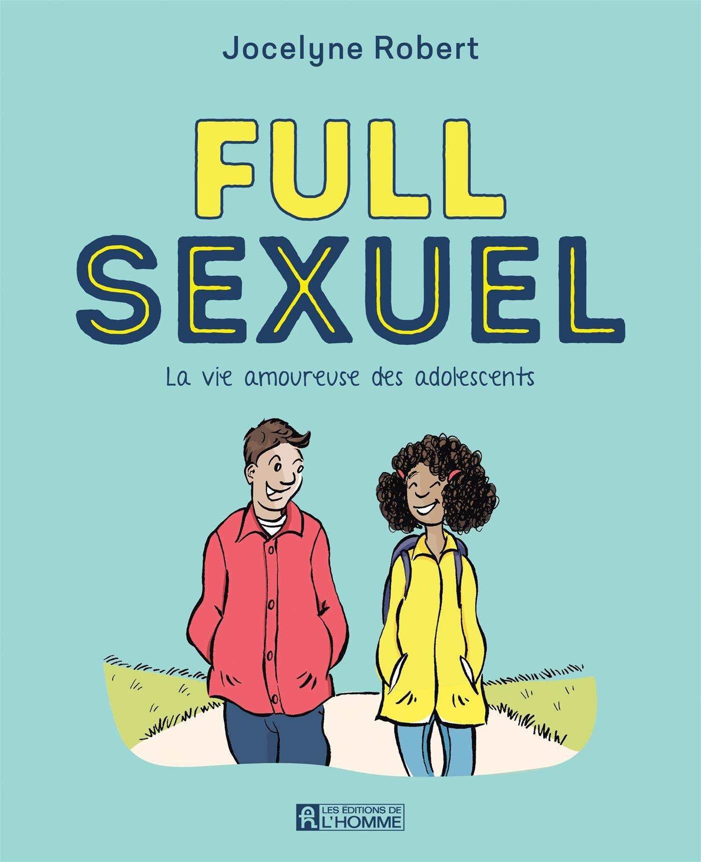 Couverture du livre de Full sexuel : La vie amoureuse des adolescents - papier format