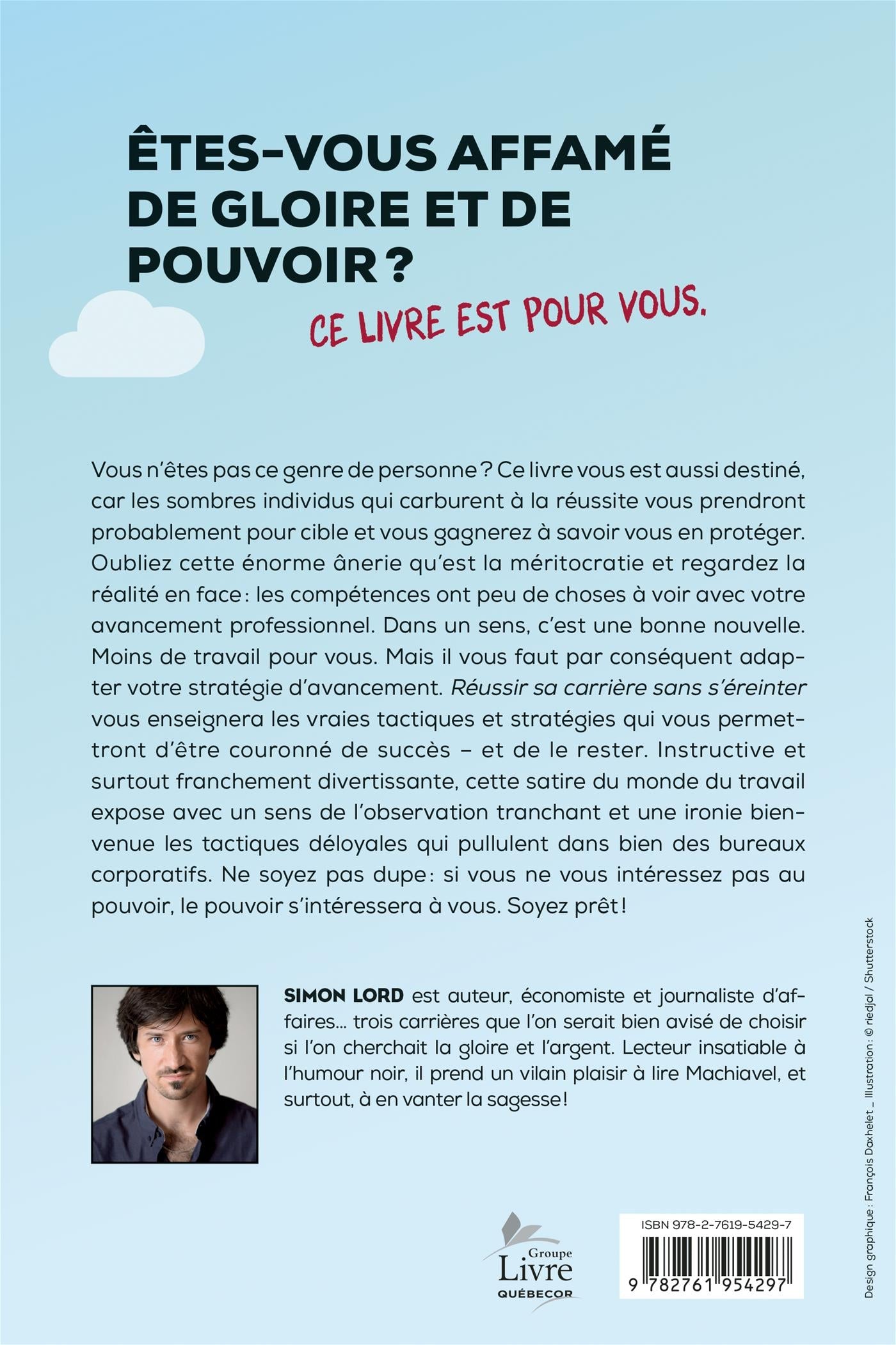 Couverture du livre de Réussir sa carrière sans s'éreinter : guide pratique et machiavélique pour connaître le succès au travail - papier format