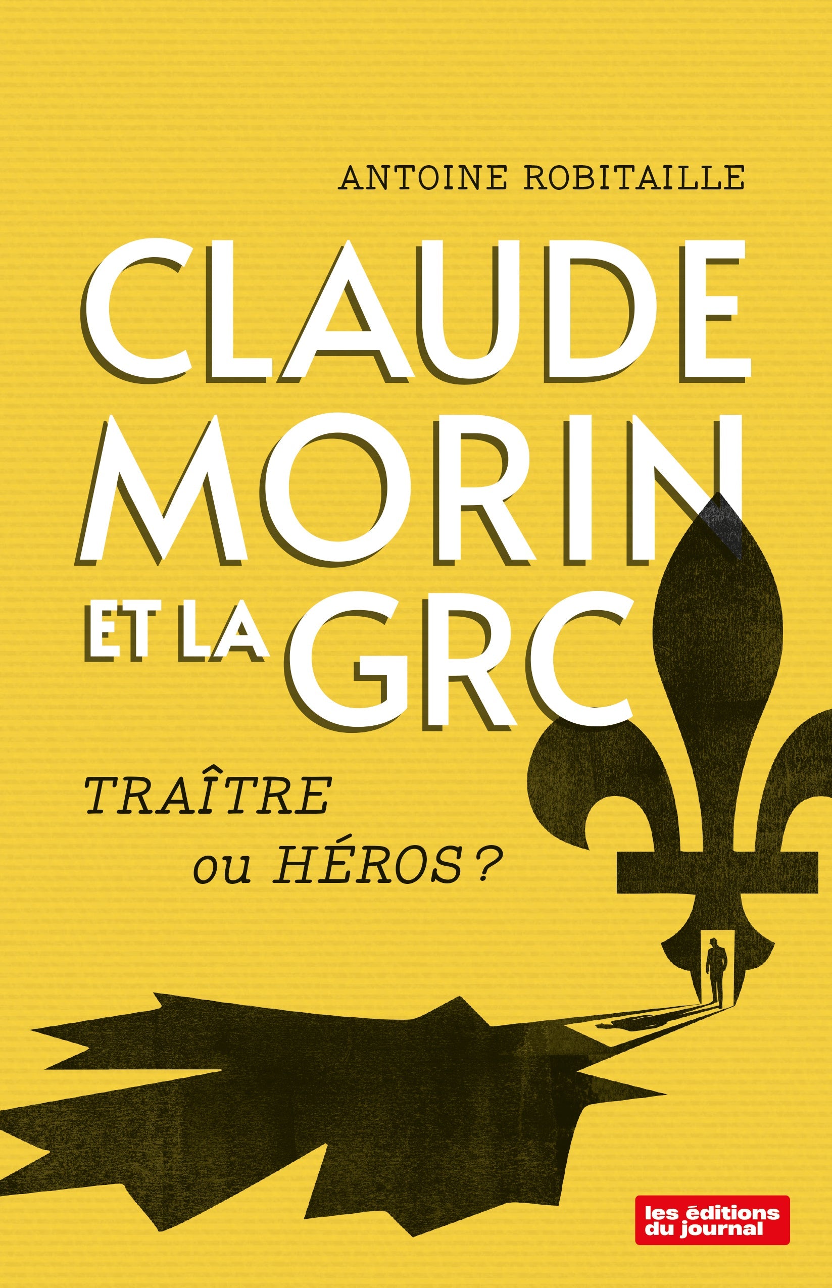 Couverture du livre de Claude Morin et la GRC - papier format