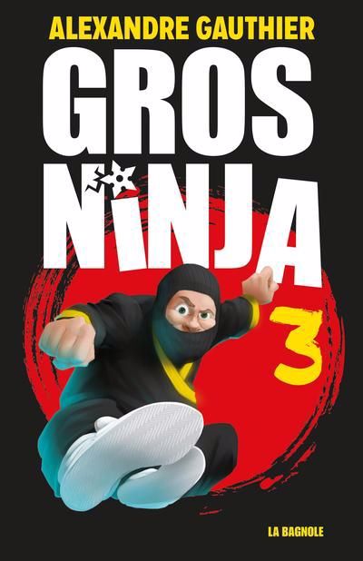 Couverture du livre de Gros Ninja 3 - papier format