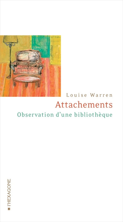 Couverture du livre de Attachements : observation d'une bibliothèque - papier format