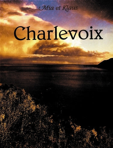 Couverture du livre de Charlevoix - papier format