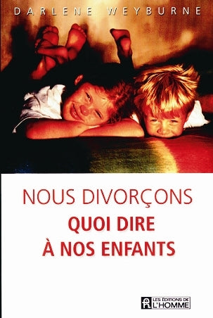 Couverture du livre de Nous divorçons : quoi dire à nos enfants. - papier format