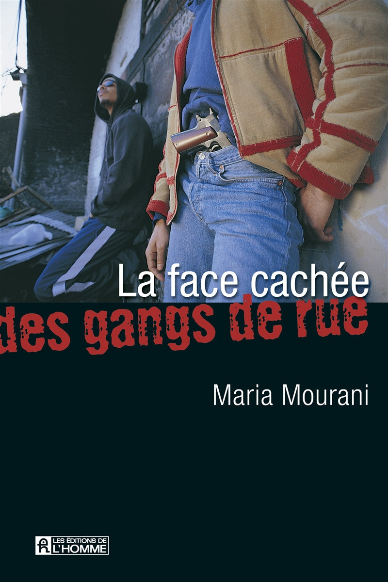 Couverture du livre de La face cachée des gangs de rue - papier format