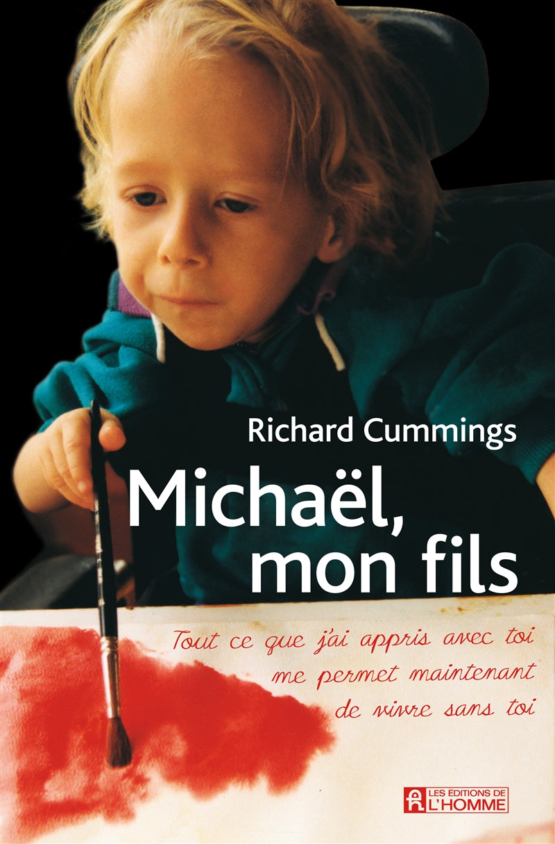 Couverture du livre de Michaël, mon fils : tout ce que j’ai appris avec toi me permet maintenant de vivre sans toi - papier format