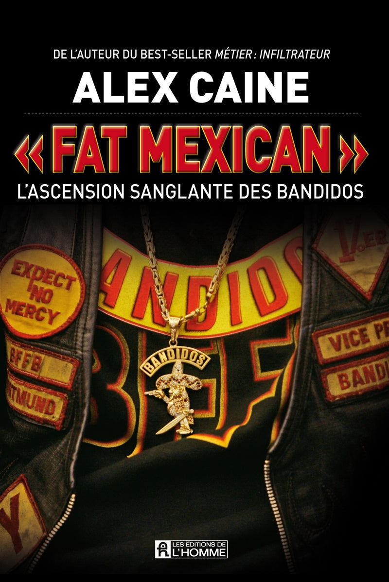Couverture du livre de Fat Mexican : l'ascension sanglante des Bandidos - papier format