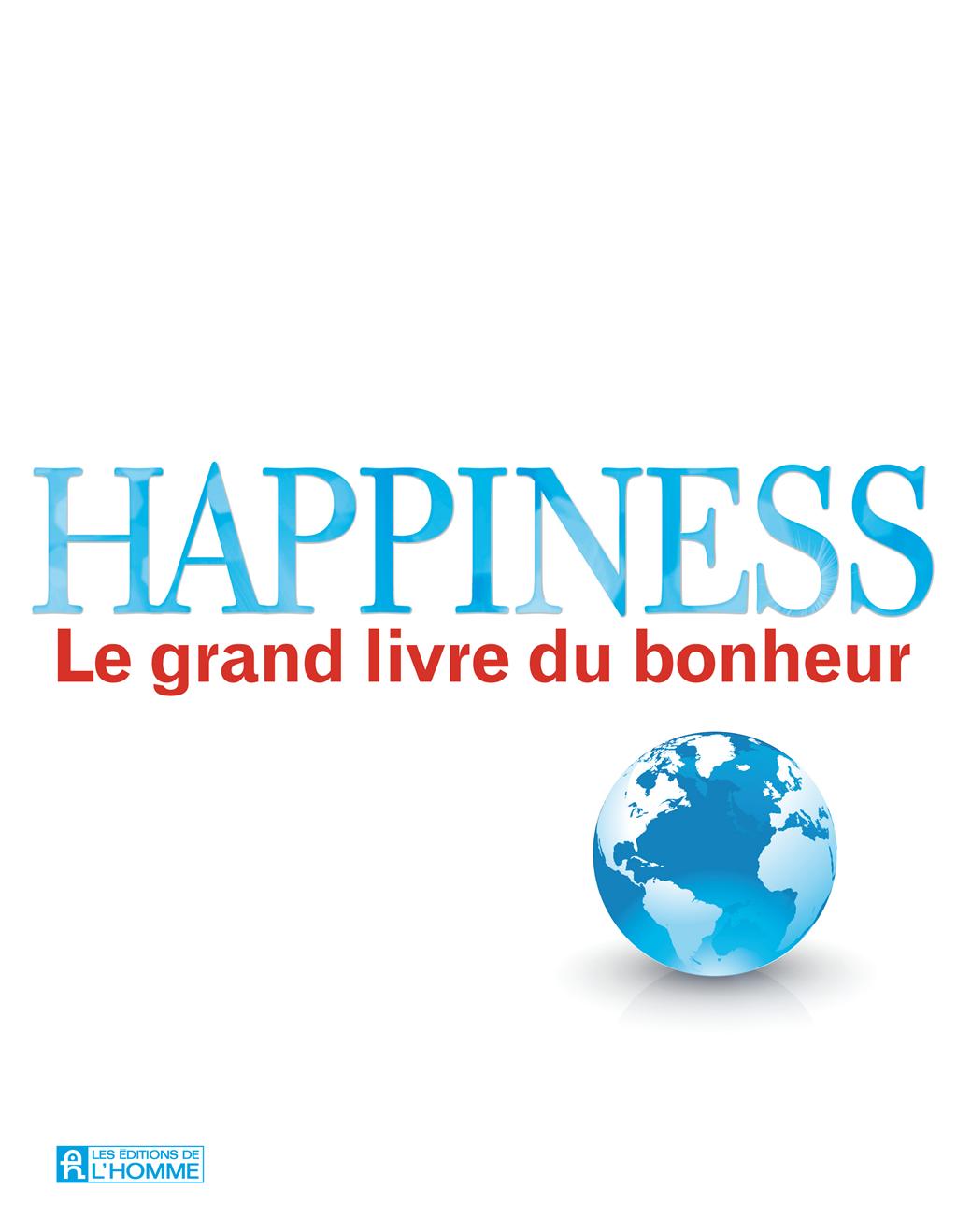 Couverture du livre de Happiness : le grand livre du bonheur - papier format