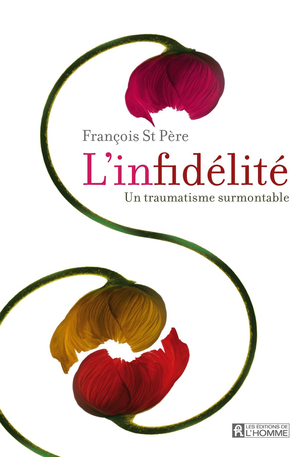Couverture du livre de L'infidélité : un traumatisme surmontable - papier format