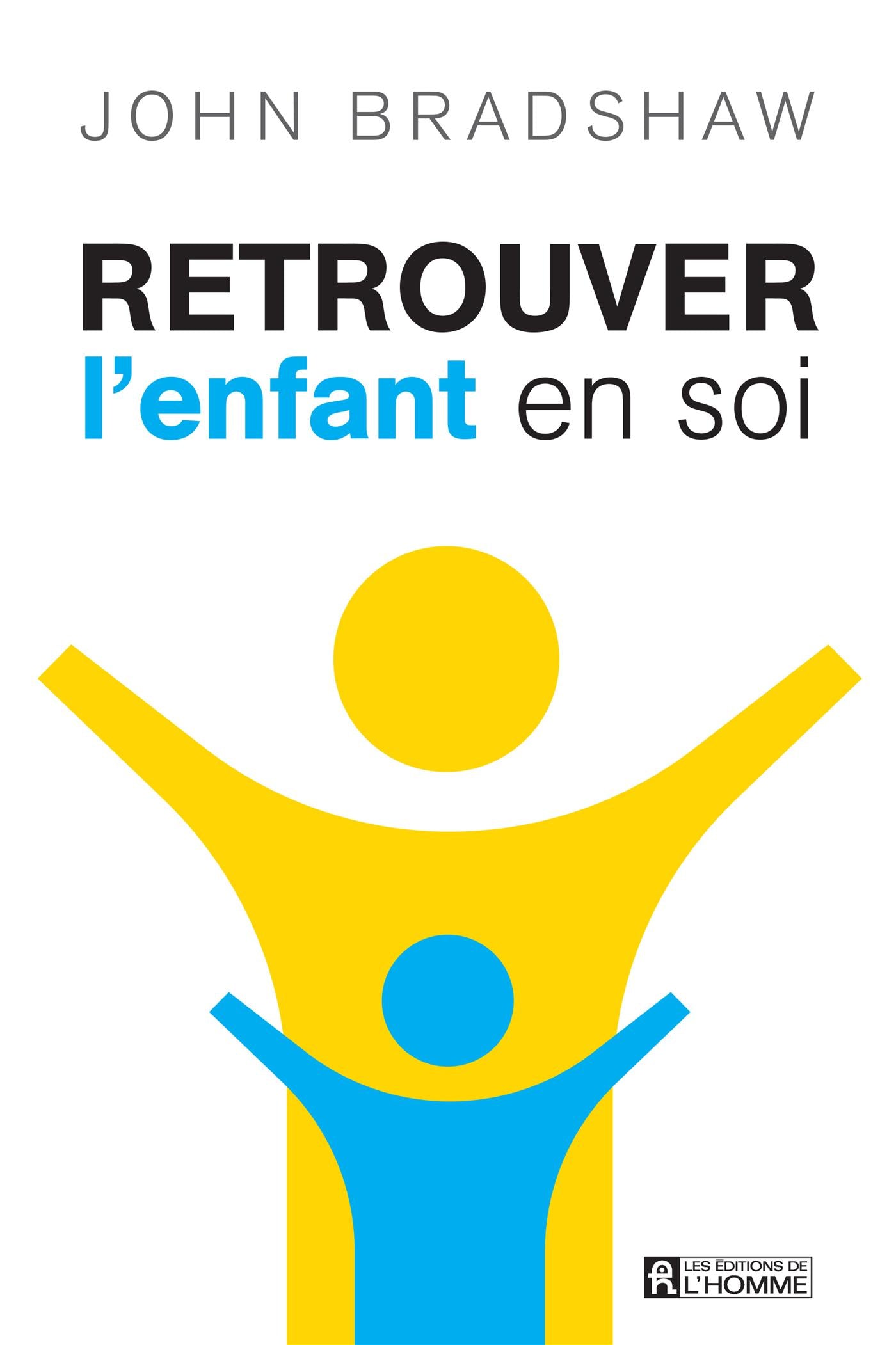 Couverture du livre de Retrouver l'enfant en soi - papier format