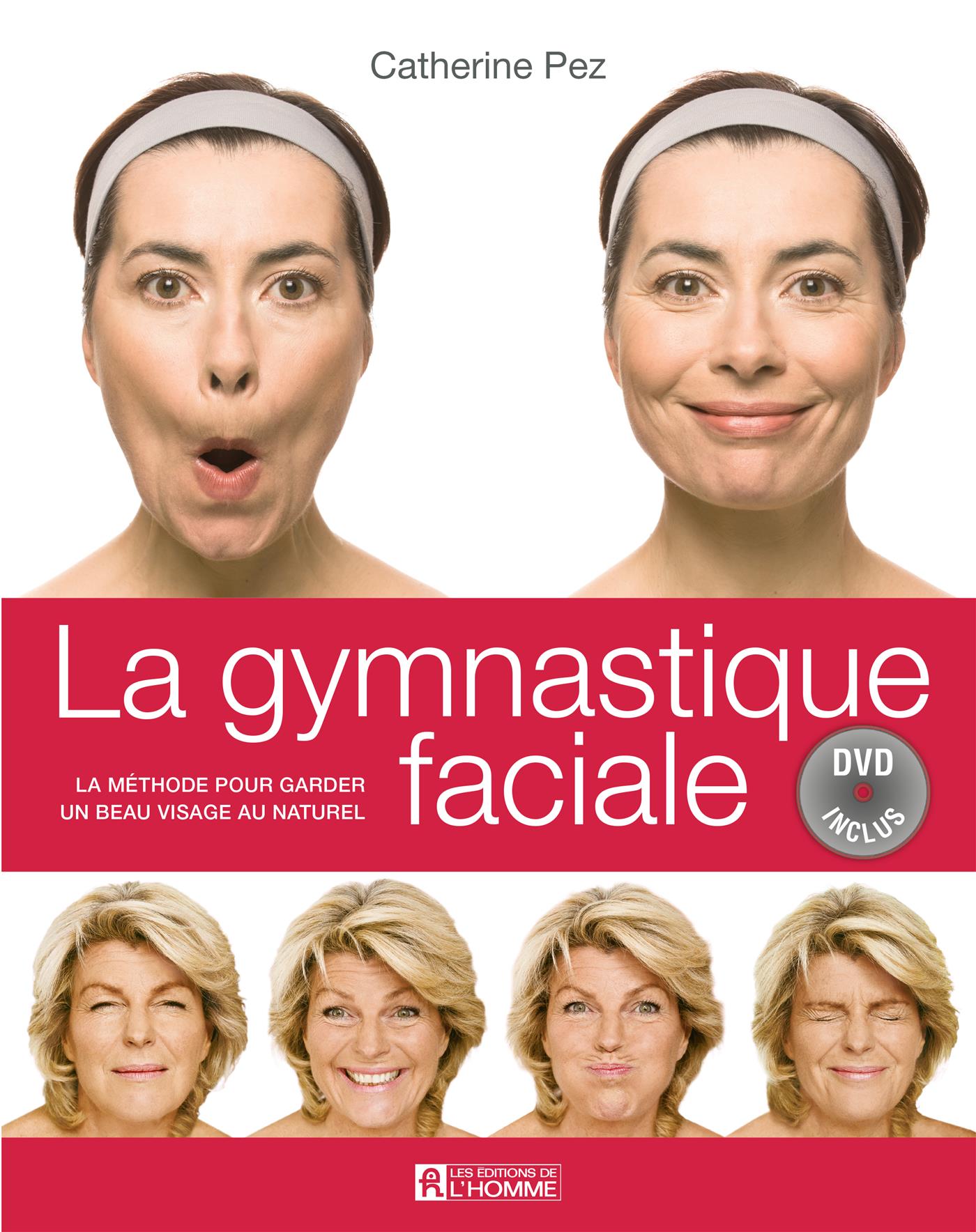Couverture du livre de La gymnastique faciale : la méthode pour garder un beau visage au naturel - papier format