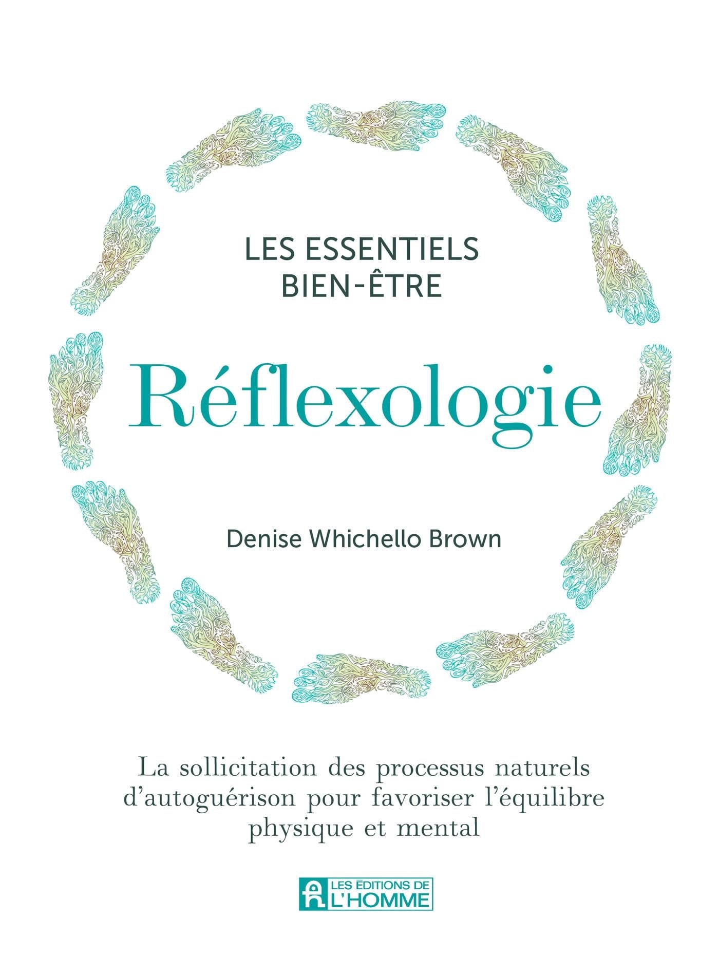 Couverture du livre de Réflexologie : la sollicitation des processus naturels d'autoguérison pour favoriser l'équilibre physique et mental - papier format