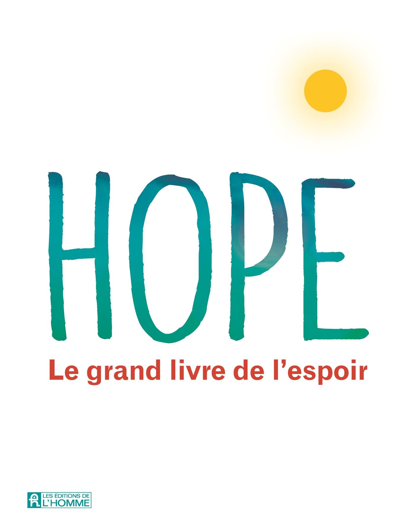 Couverture du livre de Hope : le grand livre de l'espoir - papier format