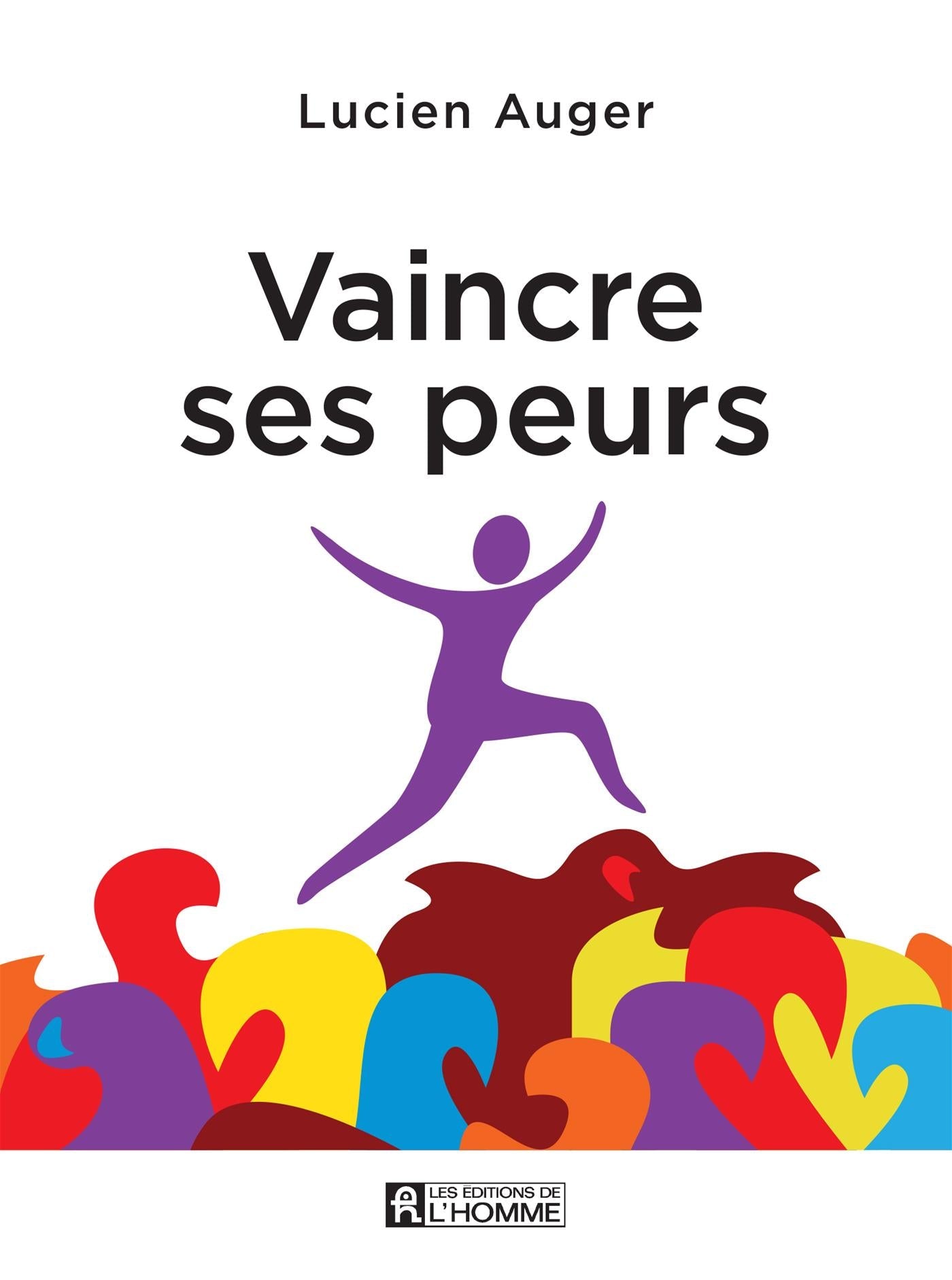 Couverture du livre de Vaincre ses peurs - papier format