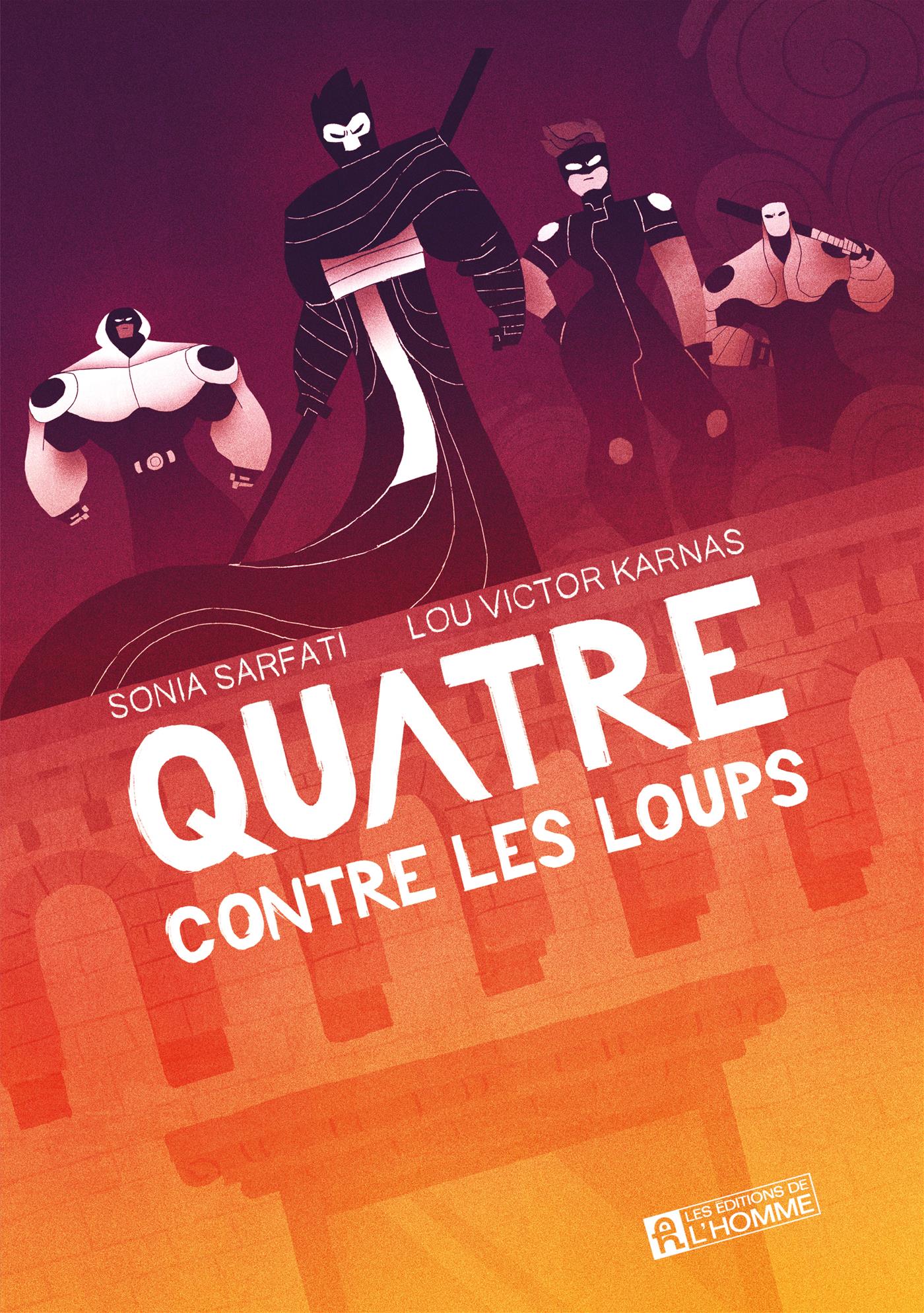 Couverture du livre de Quatre contre les Loups - papier format