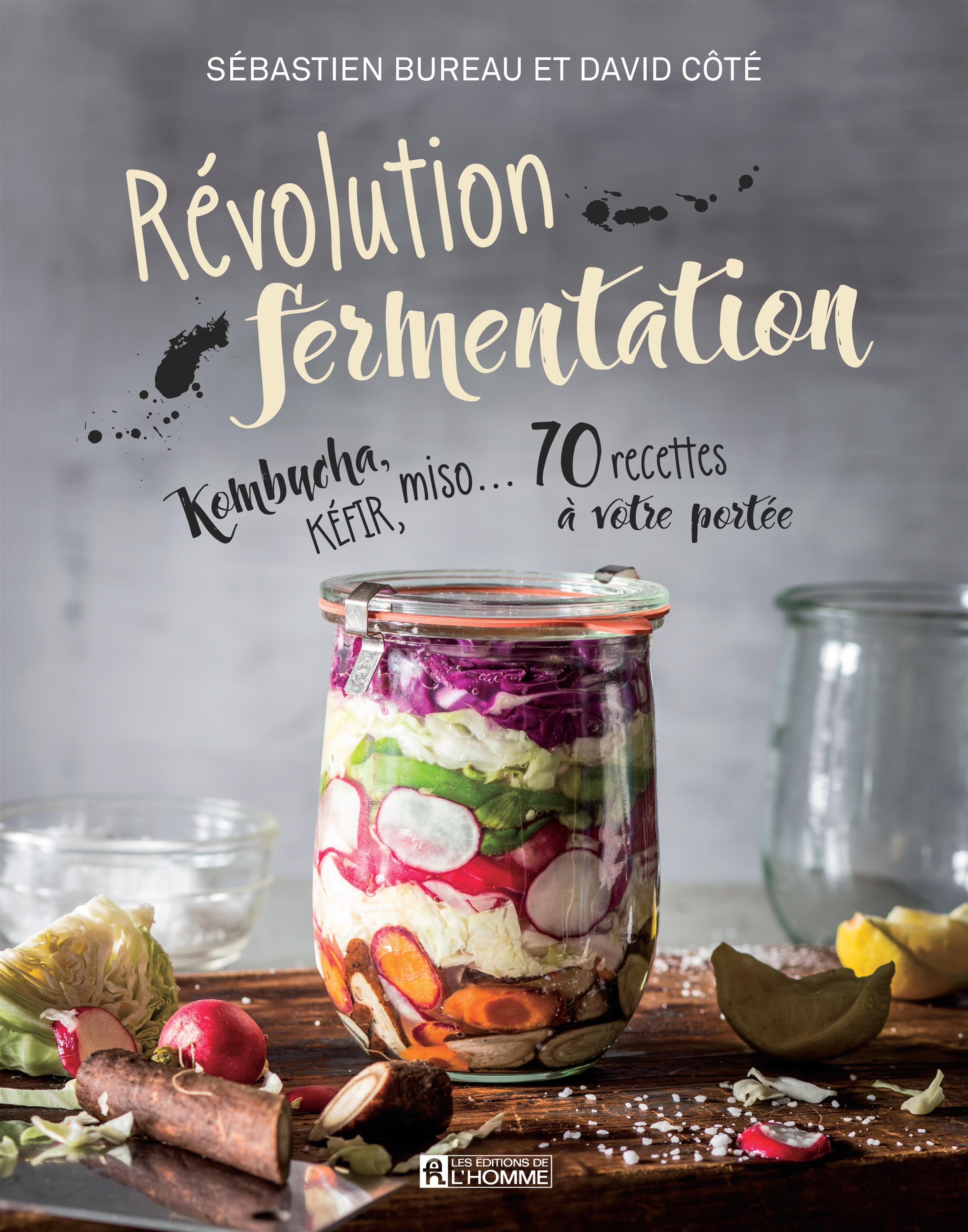 Couverture du livre de Révolution fermentation : kombucha, kéfir, miso... 70 recettes à votre portée - papier format