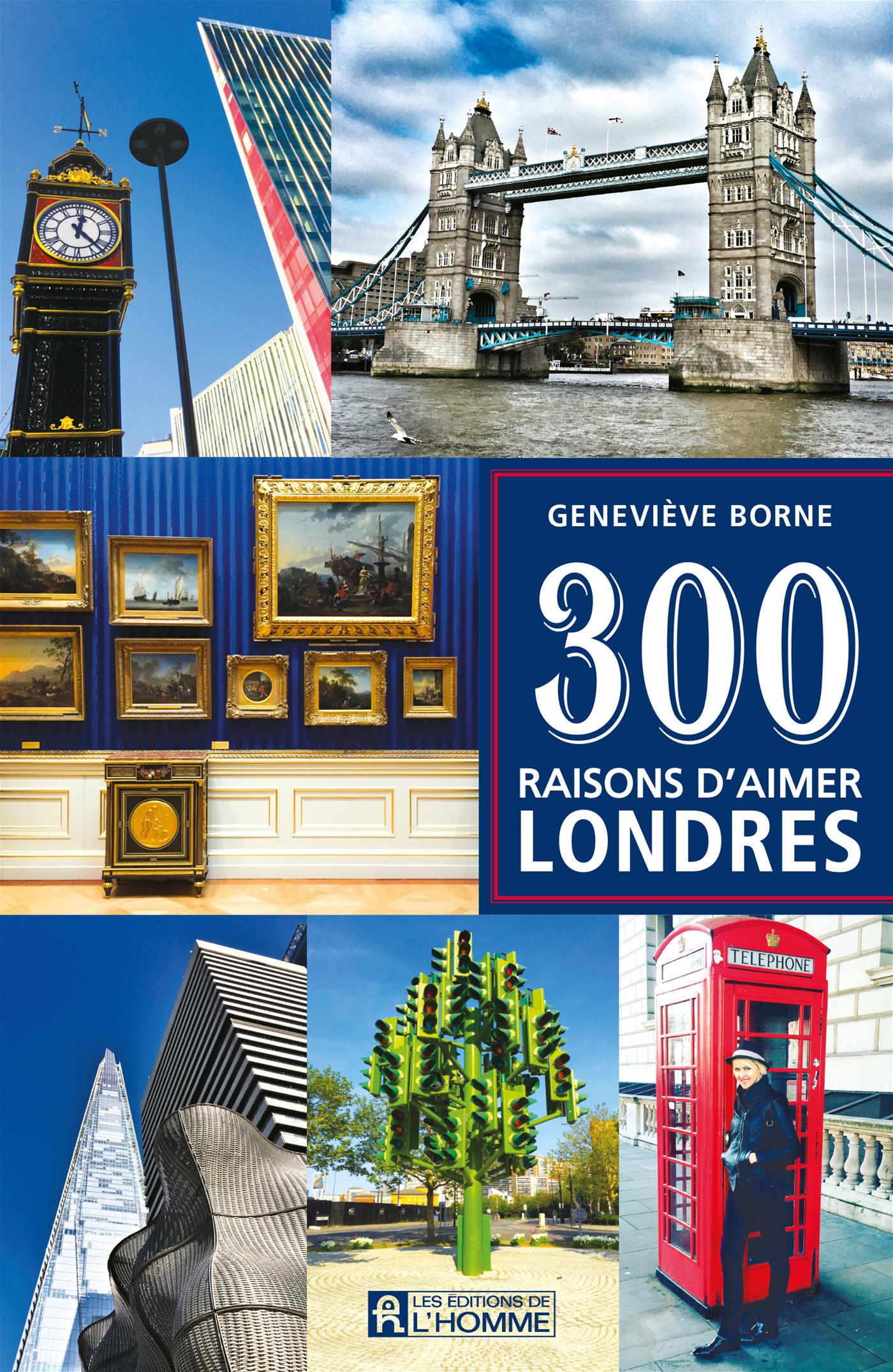 Couverture du livre de 300 raisons d'aimer Londres - papier format