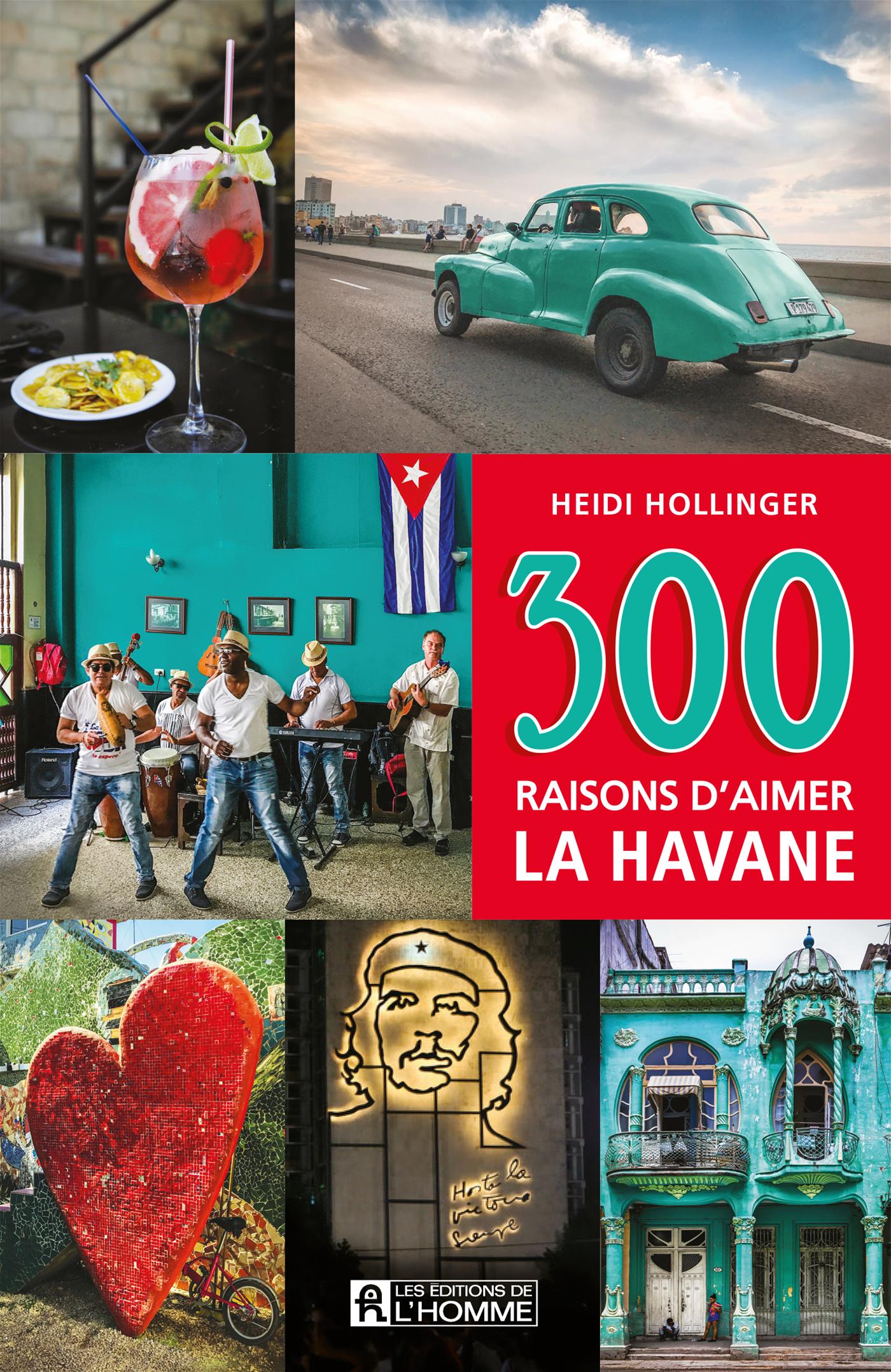 Couverture du livre de 300 raisons d'aimer La Havane - papier format
