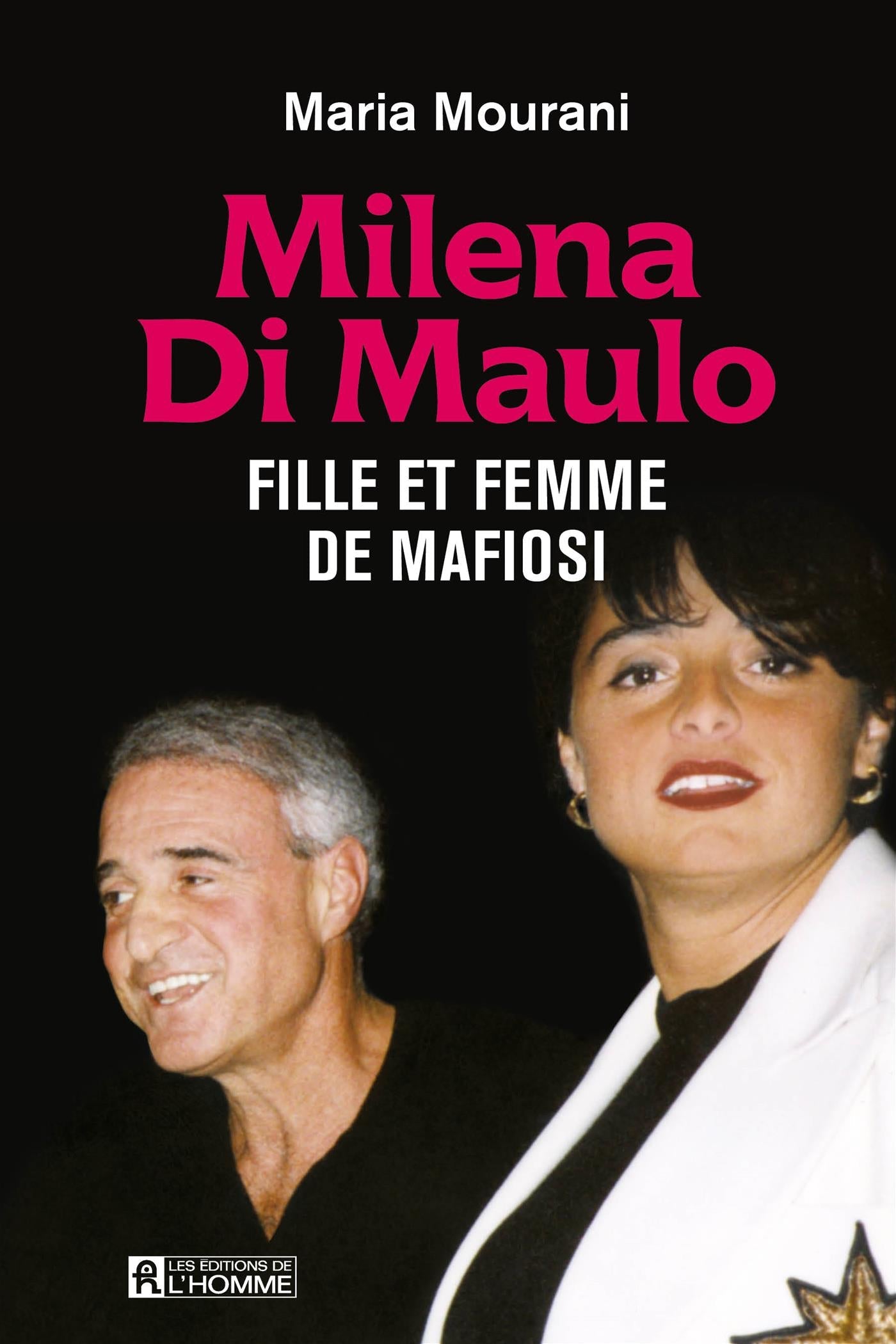 Couverture du livre de Milena Di Maulo : fille et femme de mafiosi - papier format