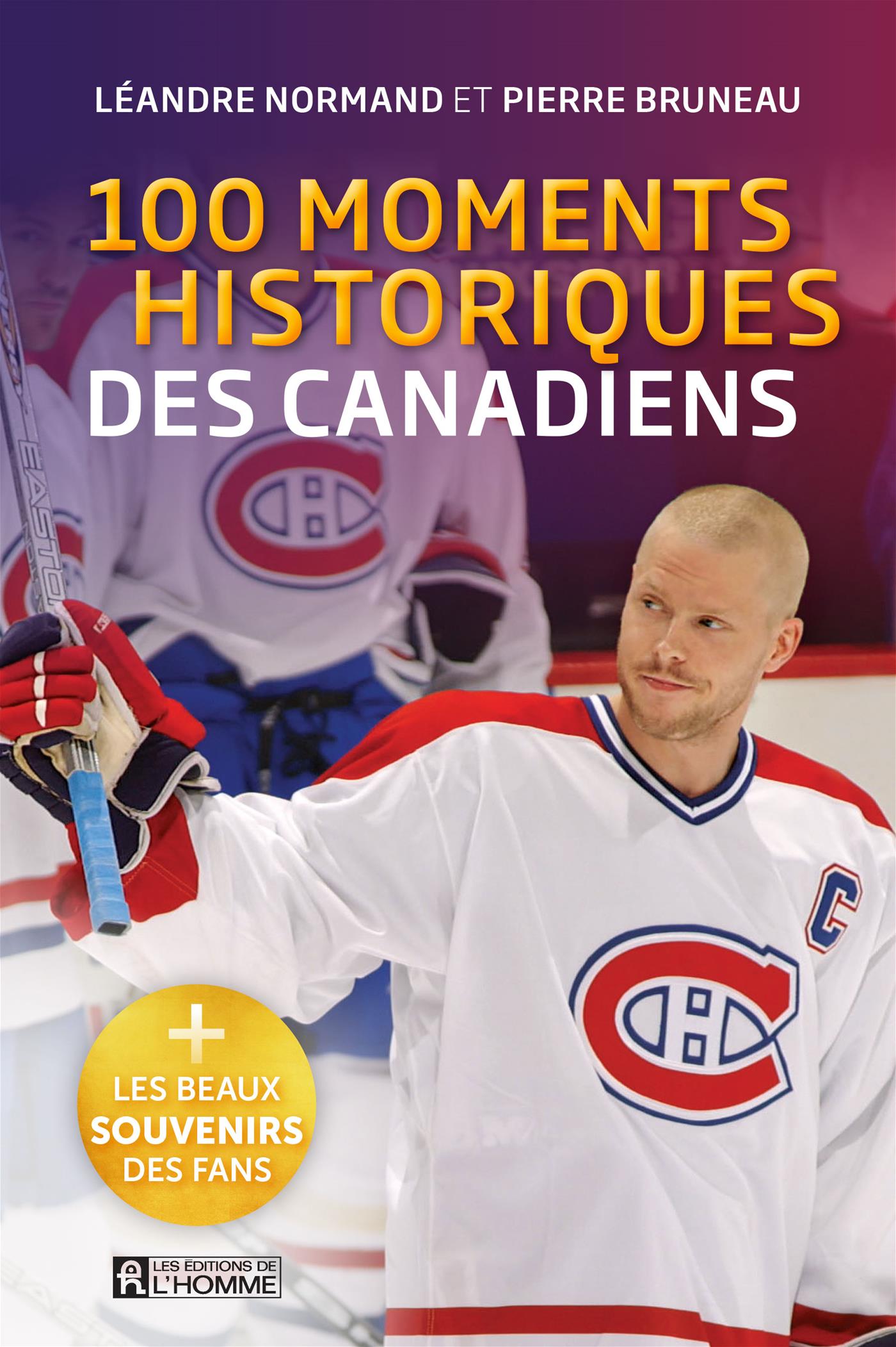 Couverture du livre de 100 moments historiques des Canadiens - papier format