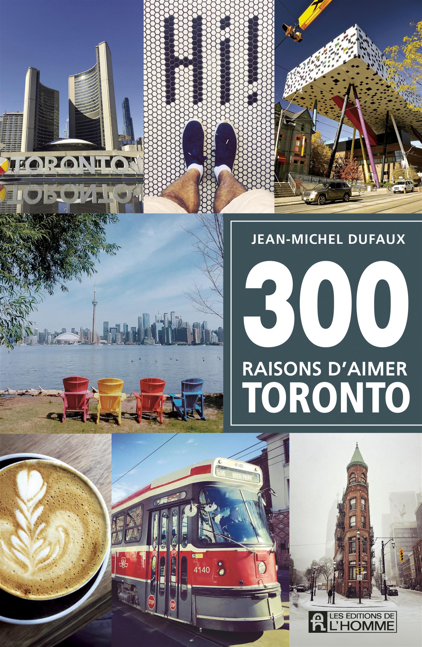 Couverture du livre de 300 raisons d'aimer Toronto - papier format