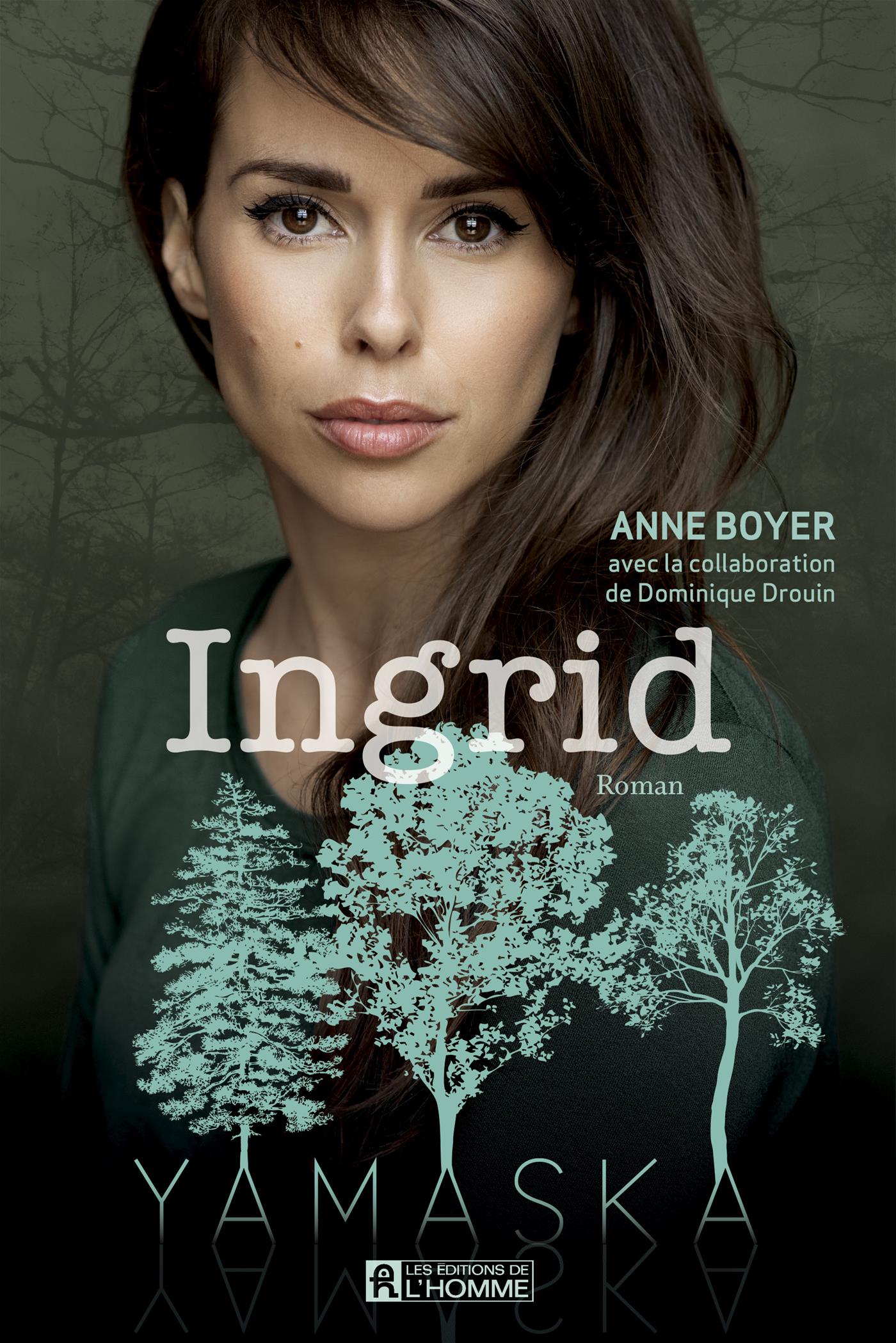 Couverture du livre de Ingrid - Yamaska - papier format