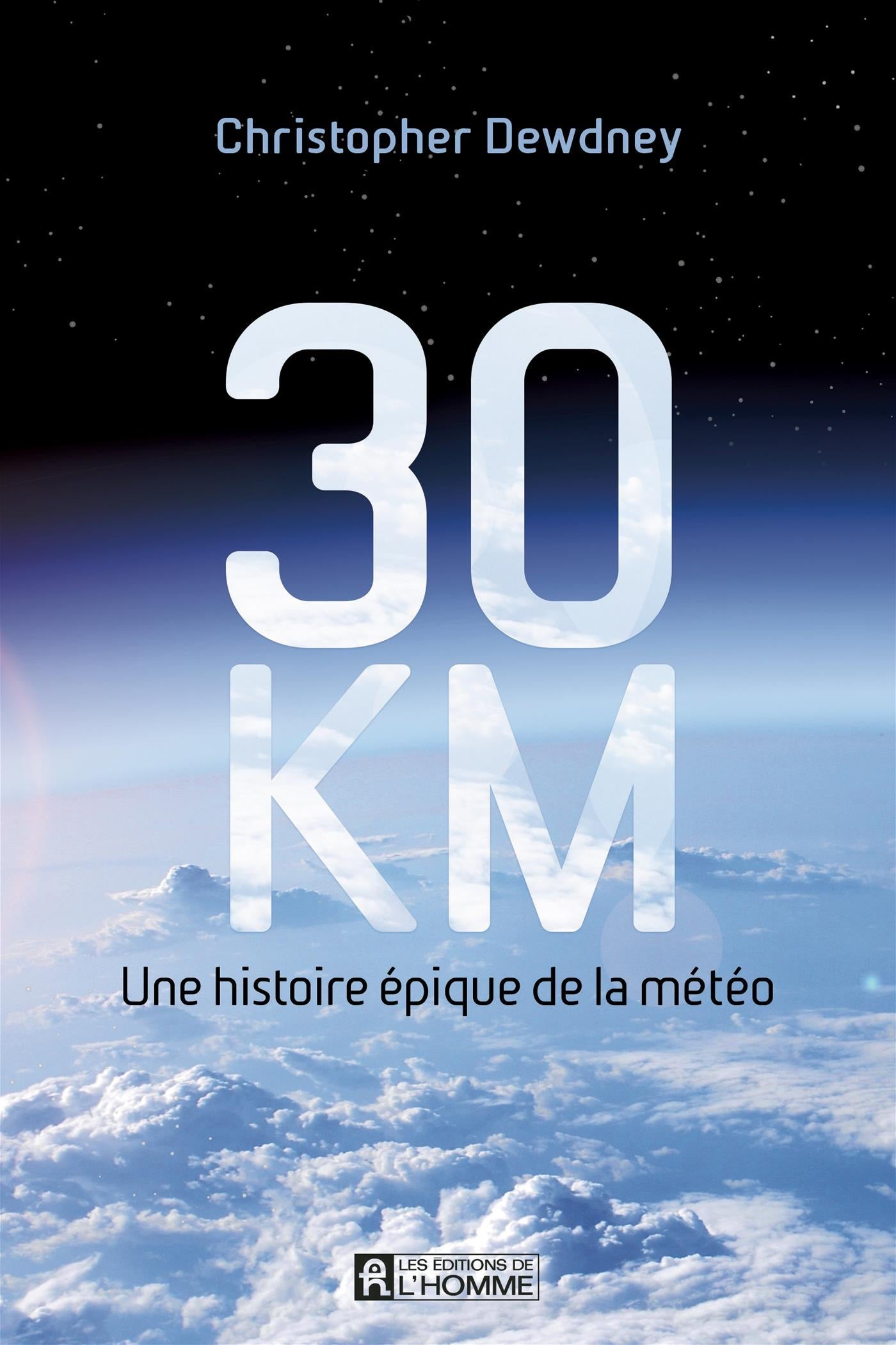 Couverture du livre de 30 km : une histoire épique de la météo - papier format