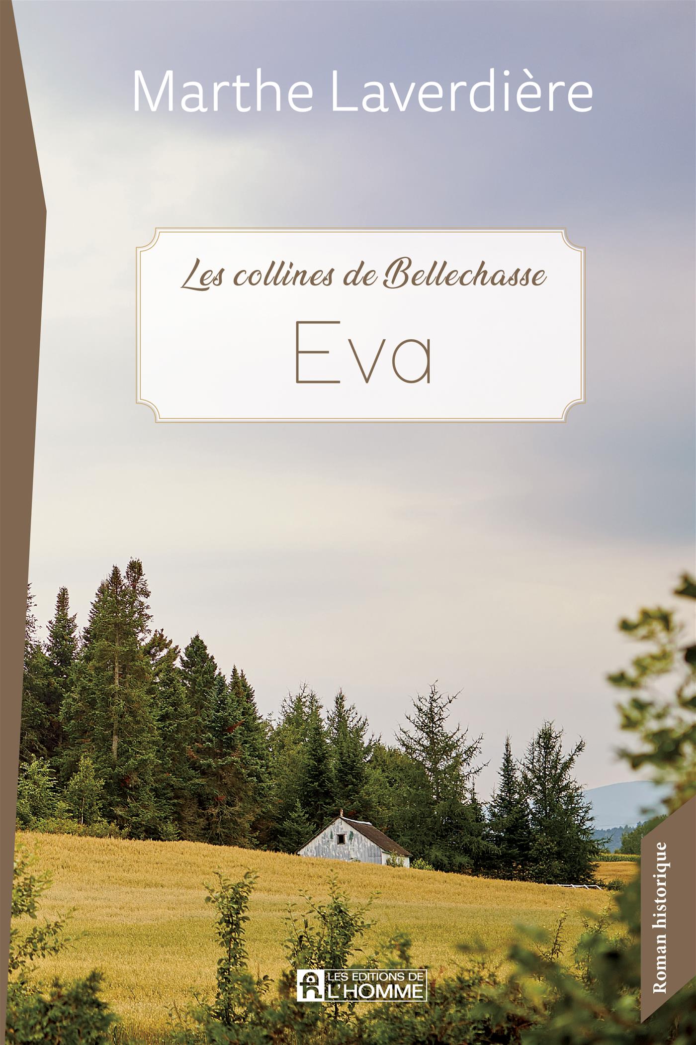 Couverture du livre de Eva - Les Collines de Bellechasse - papier format