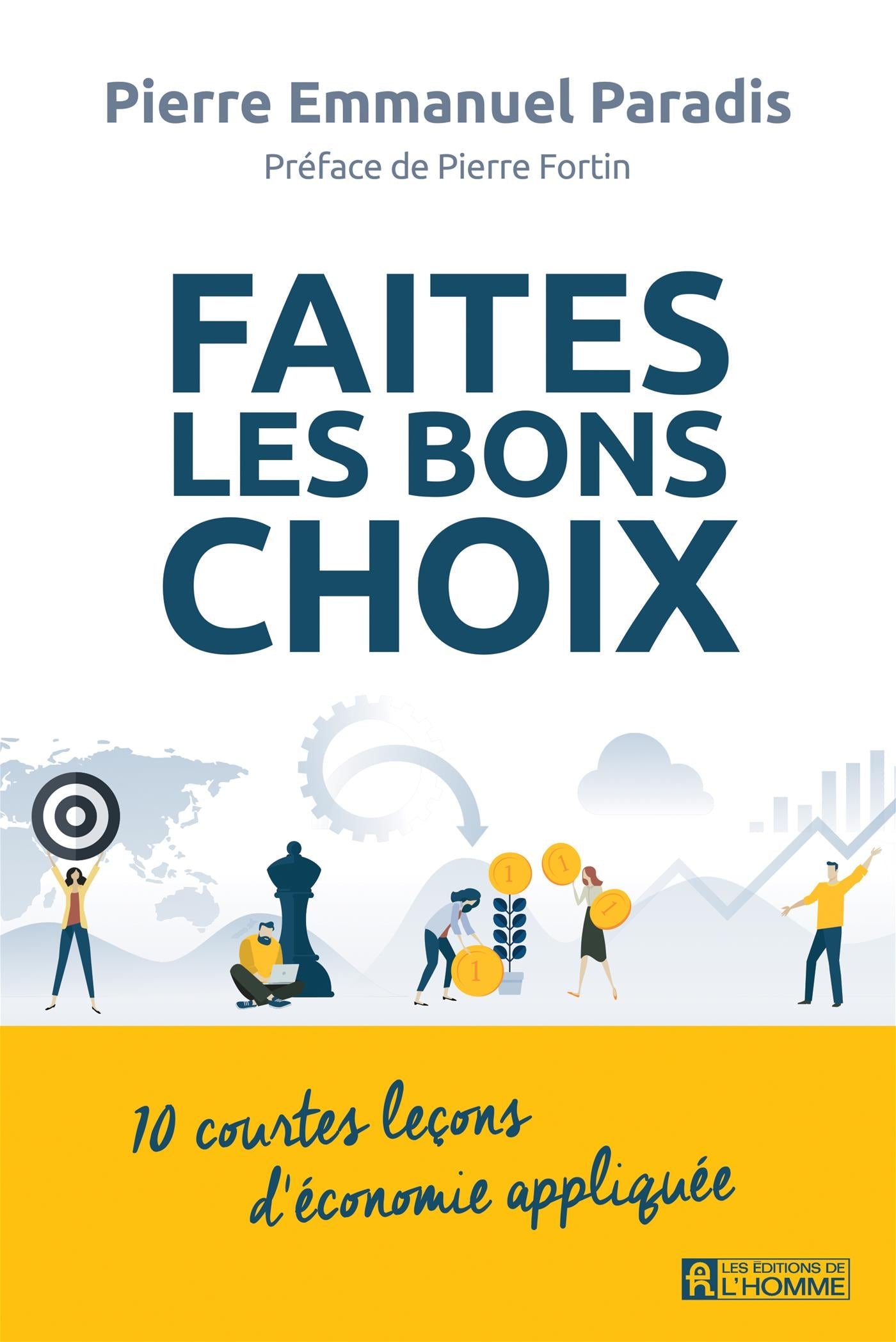 Couverture du livre de Faites les bons choix : 10 courtes leçons d'économie appliquée - papier format