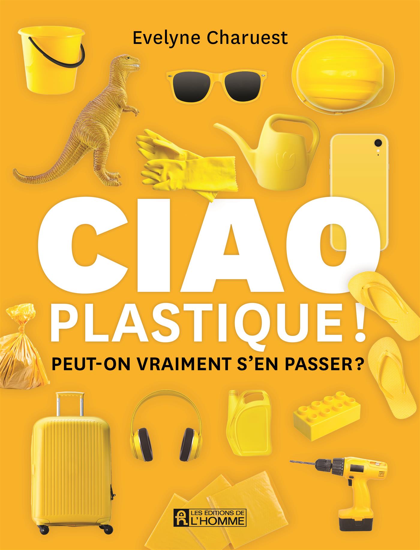 Couverture du livre de Ciao plastique! : Peut-on vraiment s'en passer? - papier format
