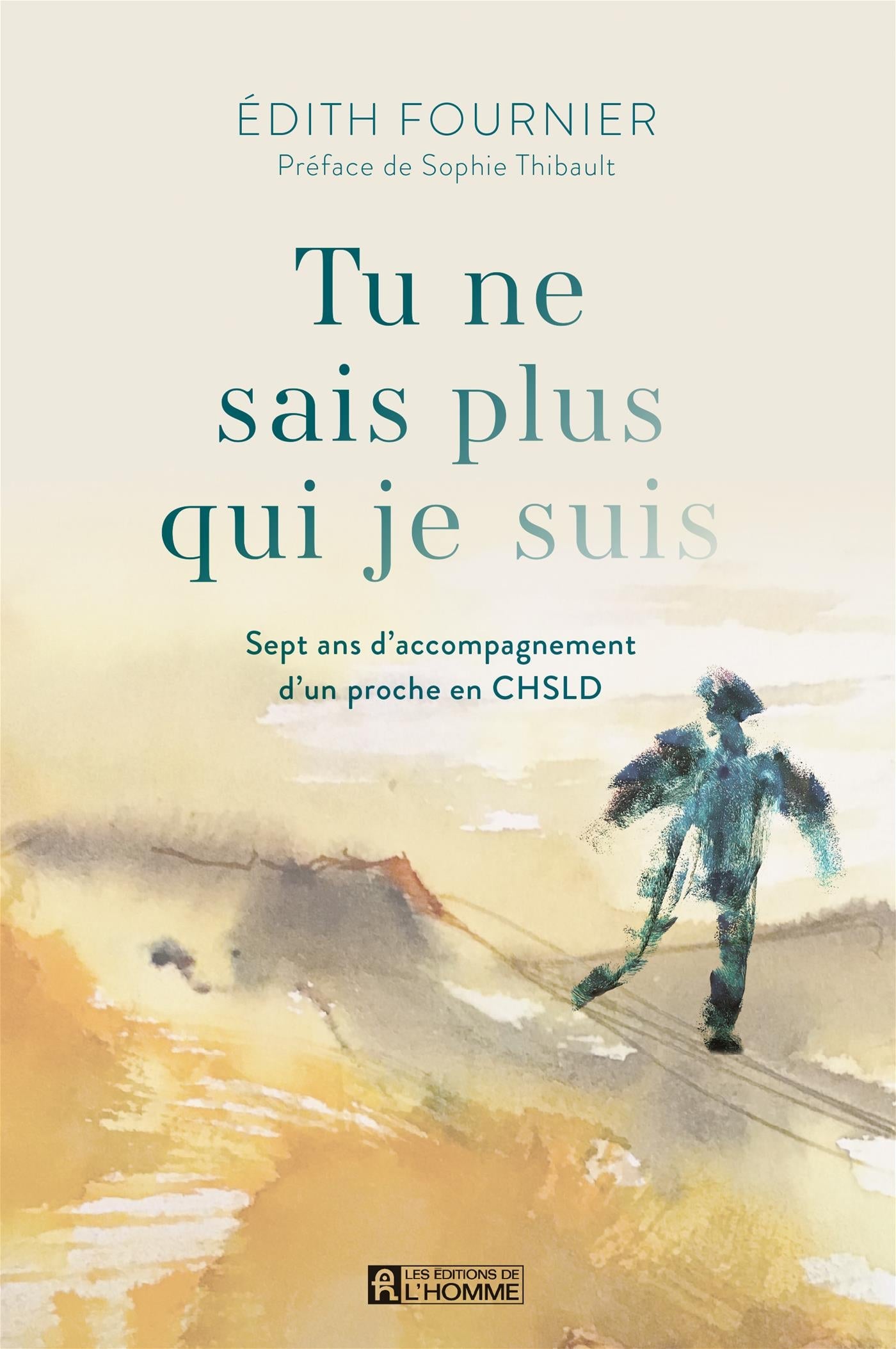 Couverture du livre de Tu ne sais plus qui je suis : sept ans d'accompagnement d'un proche en CHSLD - papier format