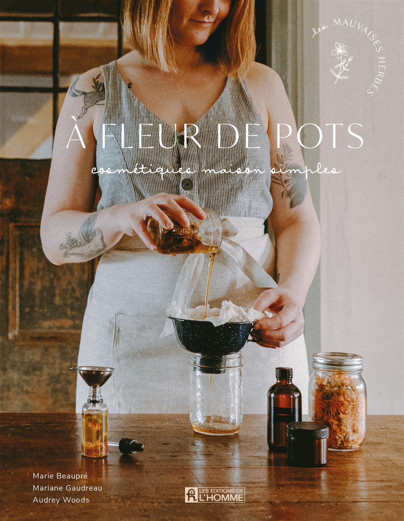 Couverture du livre de À fleur de pots : Cosmétiques maison simples - papier format