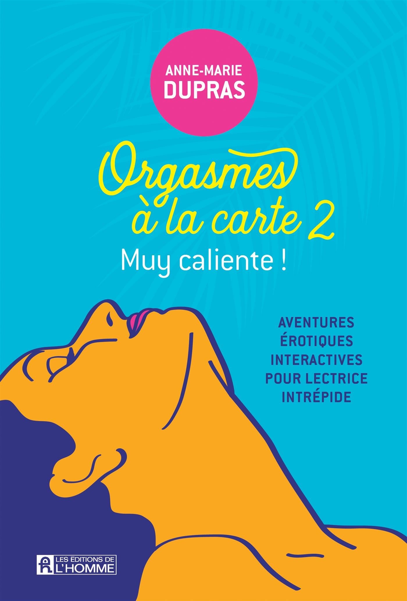 Couverture du livre de Orgasmes à la carte - Tome 2 - papier format