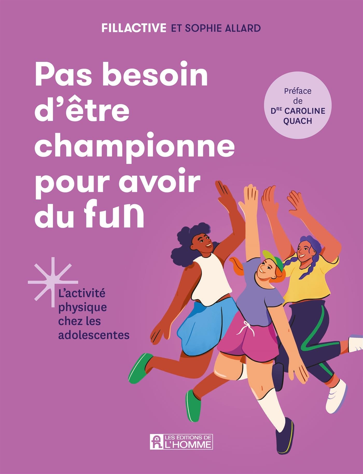 Couverture du livre de Pas besoin d'être championne pour avoir du fun - papier format