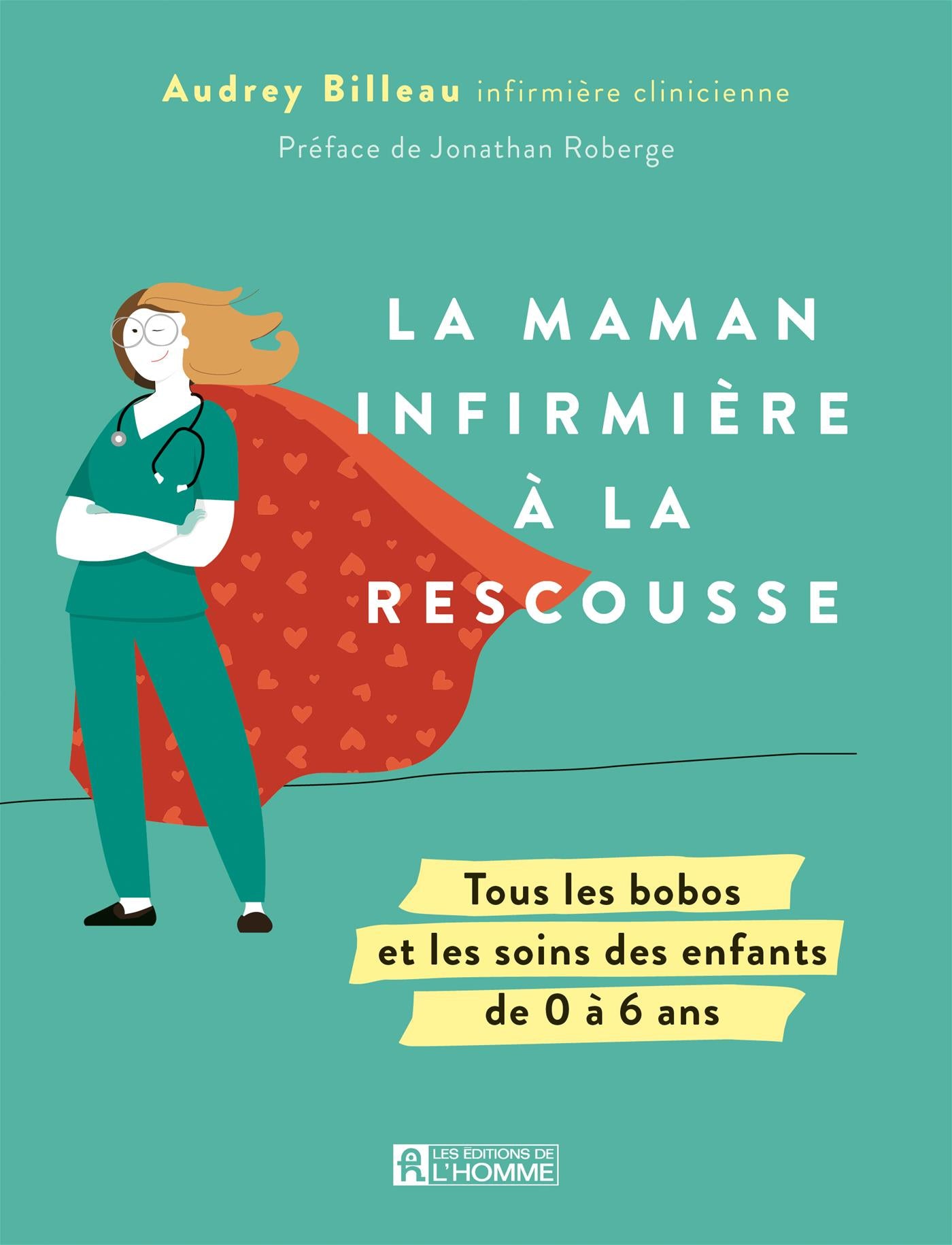 Couverture du livre de La Maman Infirmière à la rescousse - papier format