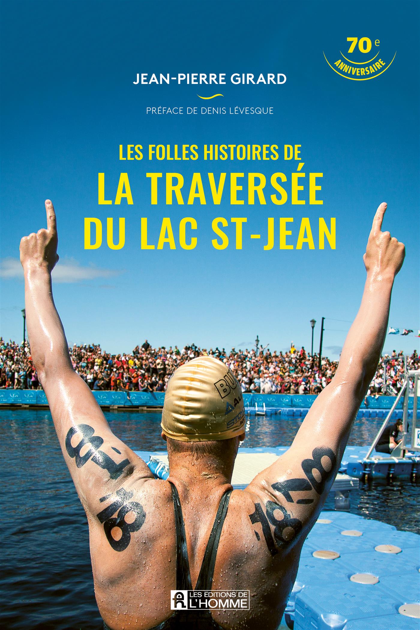 Couverture du livre de Les folles histoires de la traversée du Lac St-Jean - 70e anniversaire - papier format