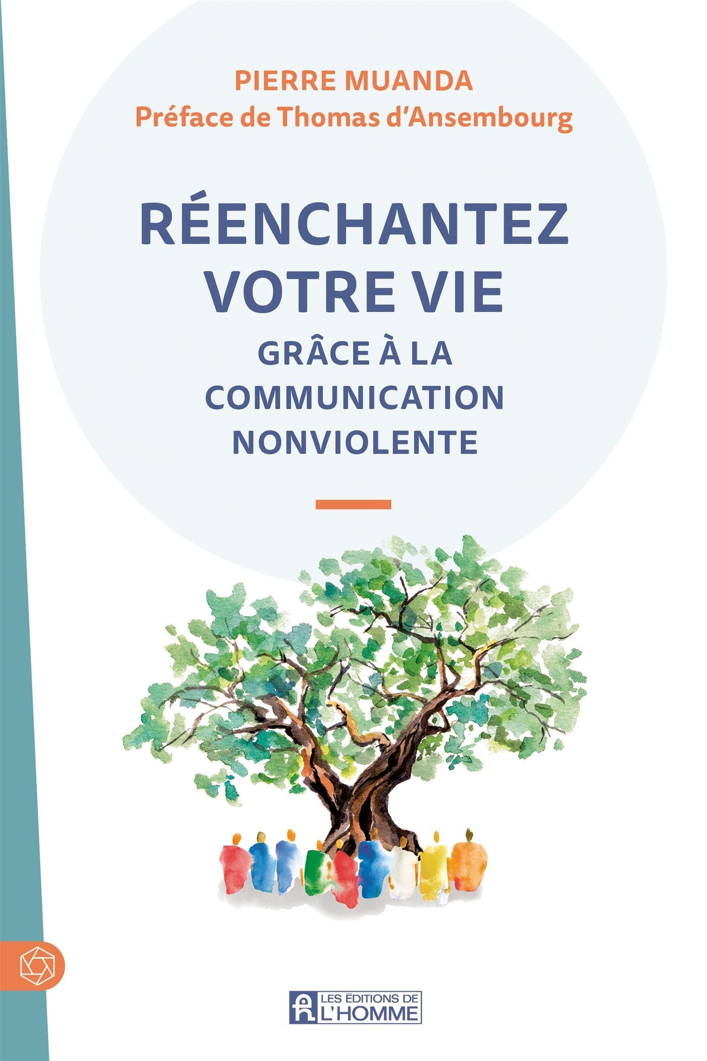 Couverture du livre de Réenchantez votre vie grâce à la Communication NonViolente - papier format