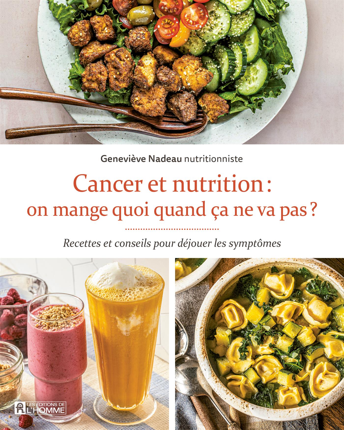 Couverture du livre de Cancer et nutrition : on mange quoi quand ça ne va pas ? - papier format