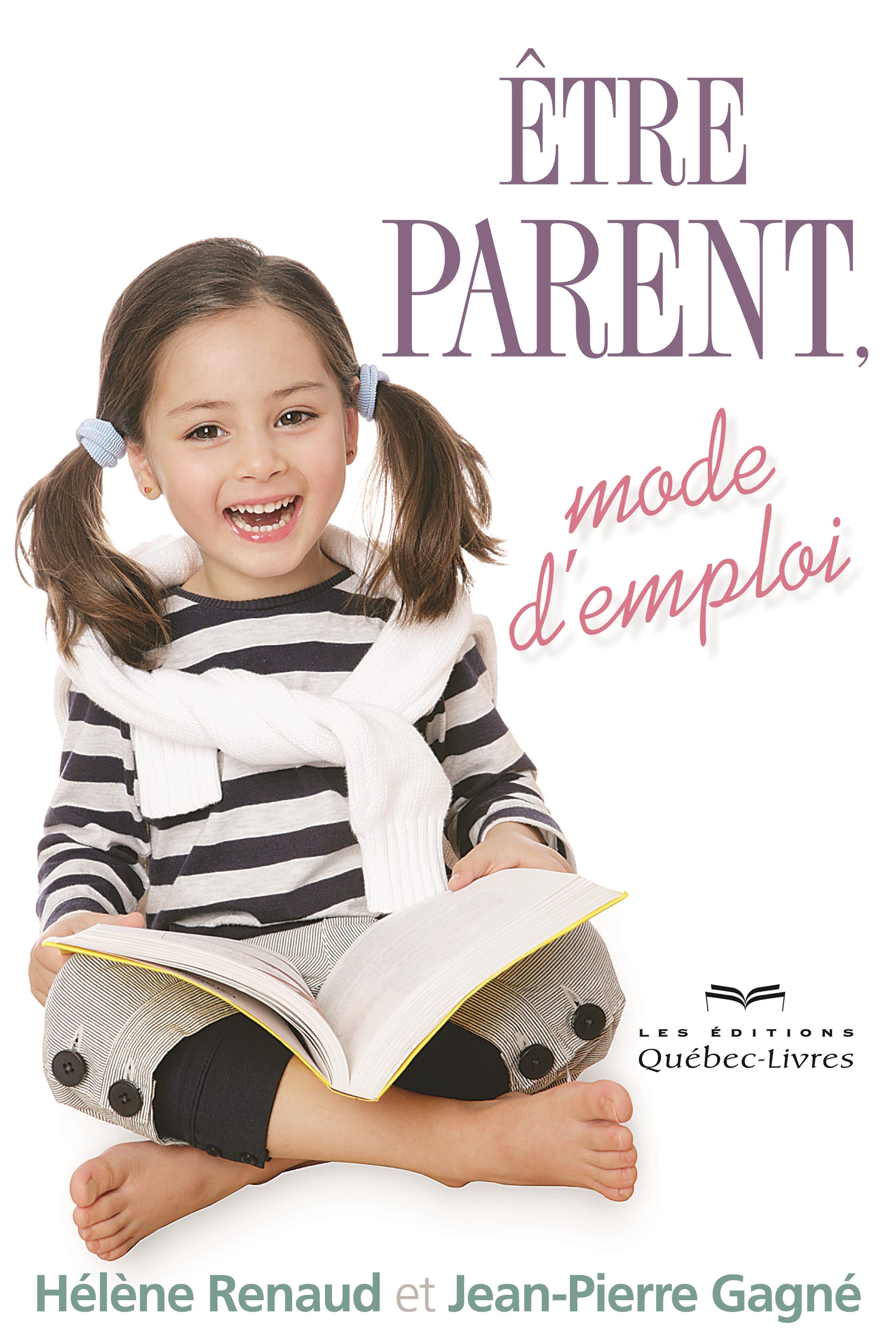 Couverture du livre de Être parent, mode d'emploi - papier format