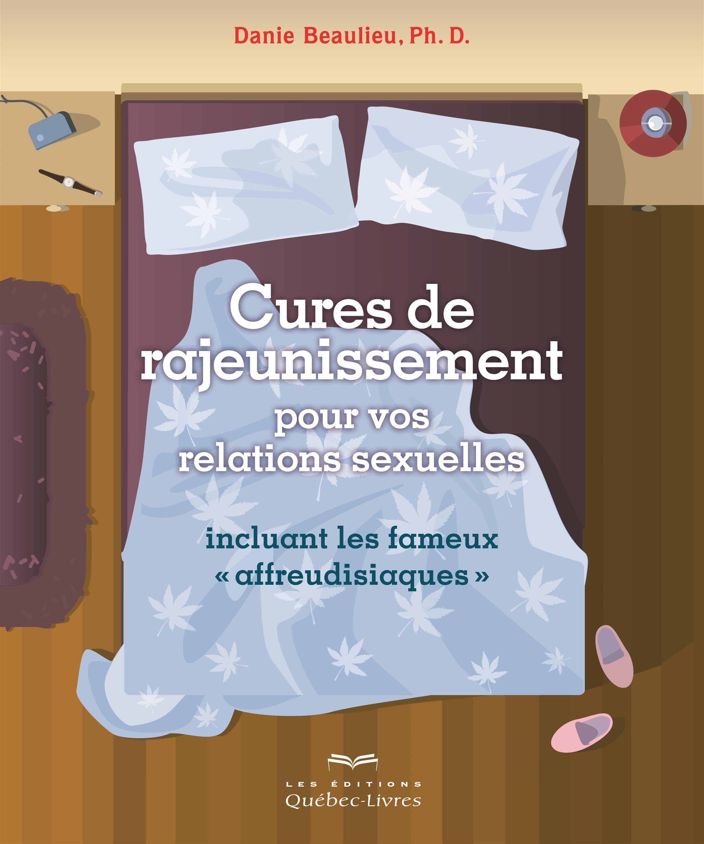 Couverture du livre de Cures de rajeunissement pour vos relations sexuelles - papier format