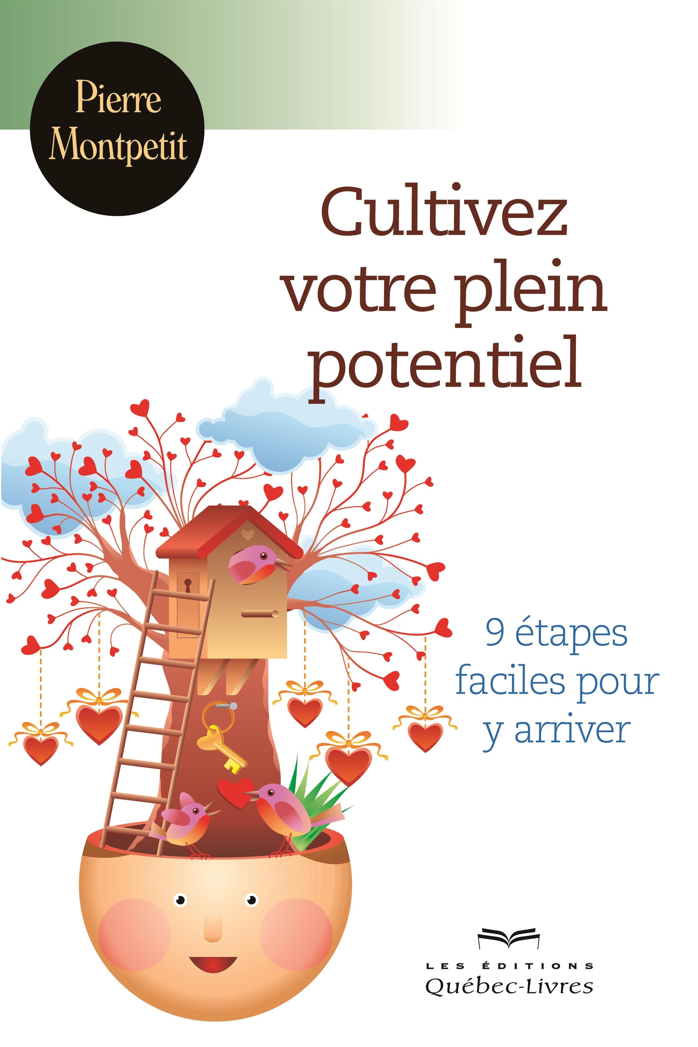 Couverture du livre de Cultivez votre plein potentiel : 9 étapes pour y arriver - papier format