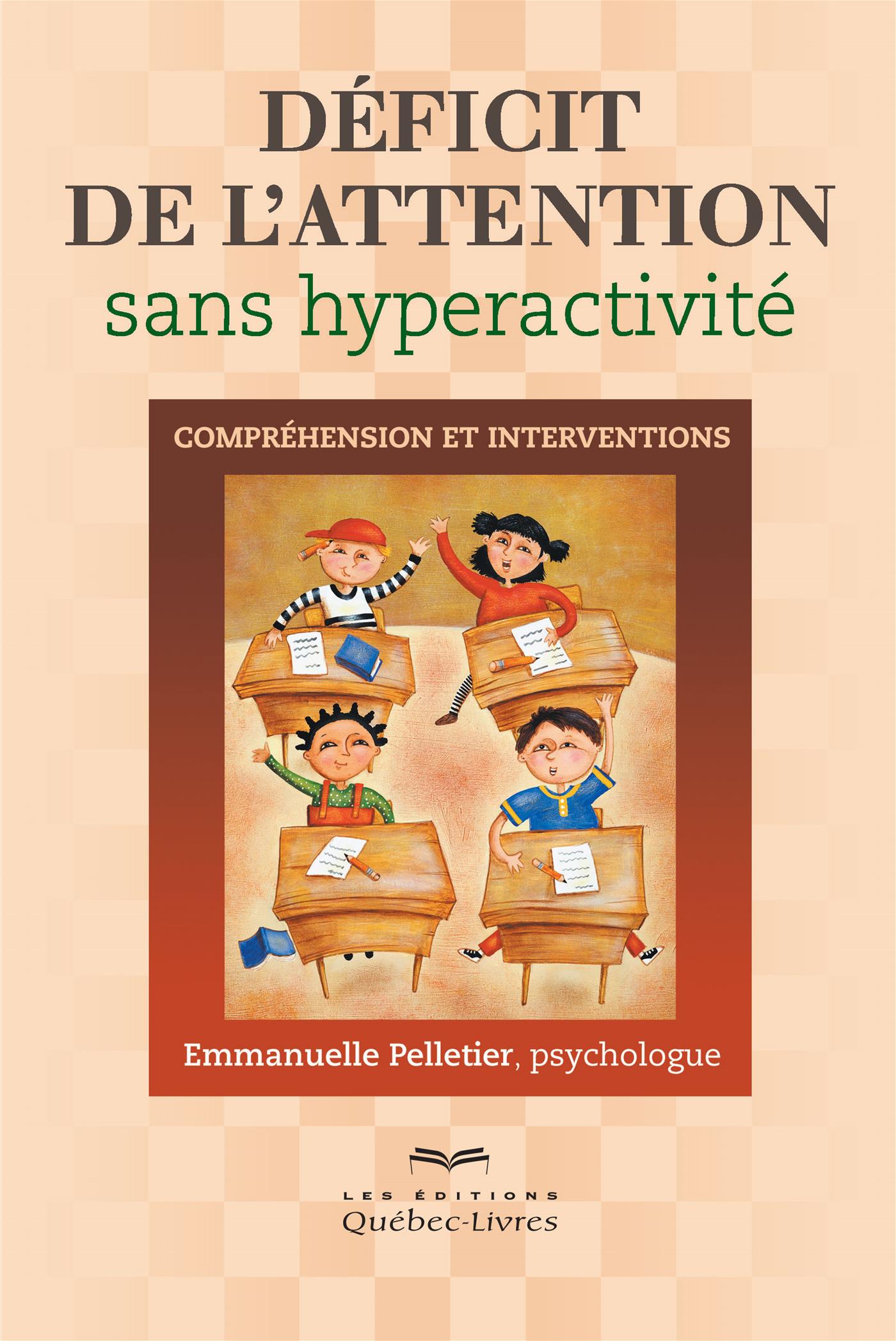 Couverture du livre de Déficit de l'attention sans hyperactivité : compréhension et interventions - papier format