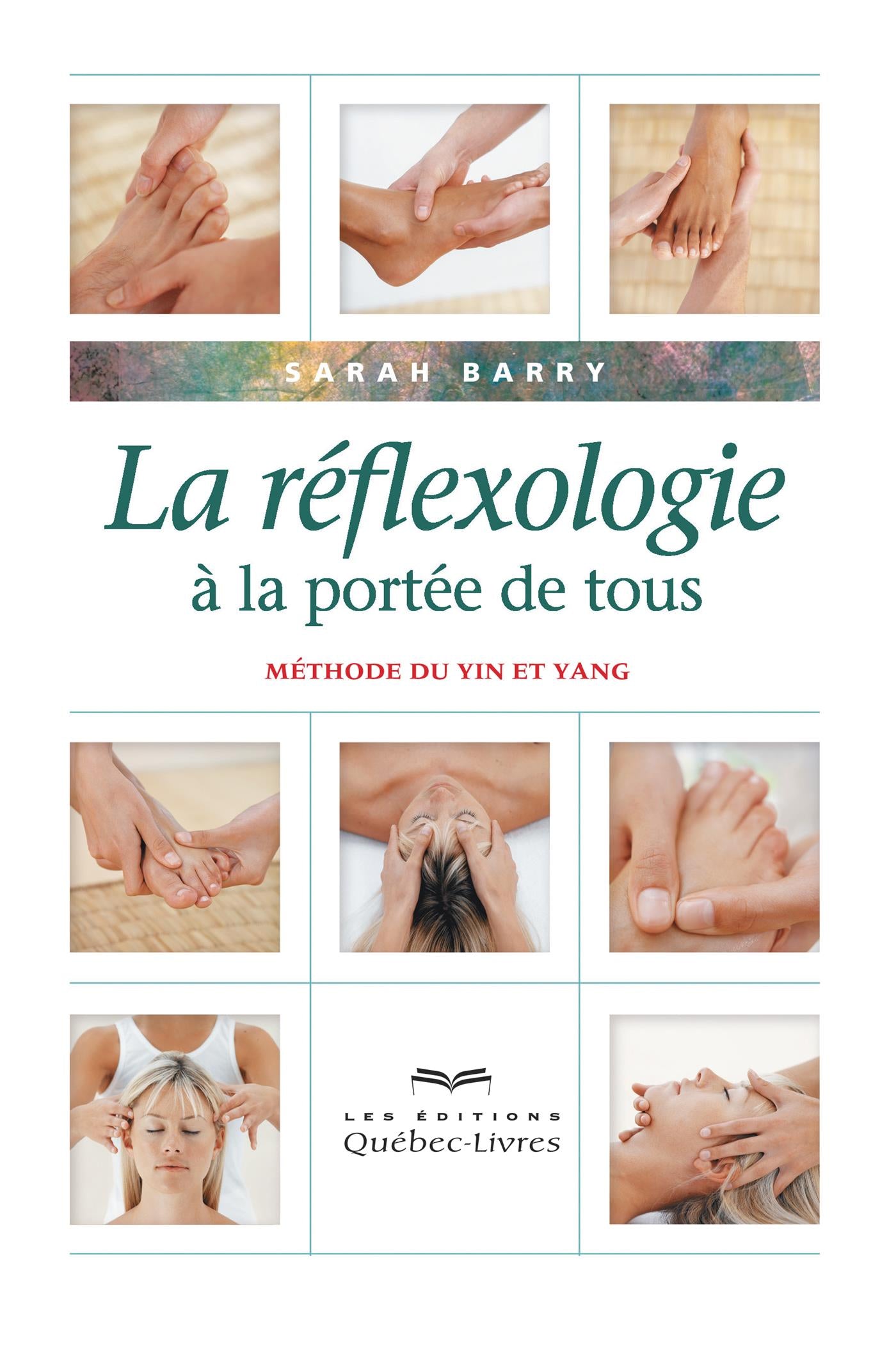 Couverture du livre de La réflexologie à la portée de tous : méthode du yin et yang - papier format