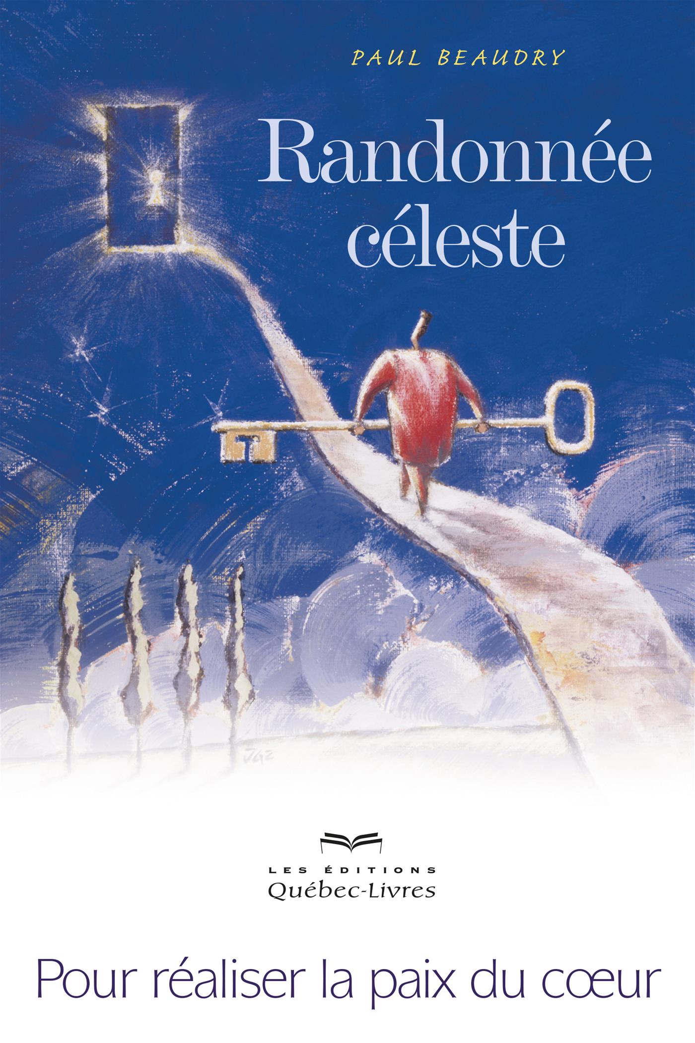 Couverture du livre de Randonnée céleste : pour réaliser la paix du coeur - papier format