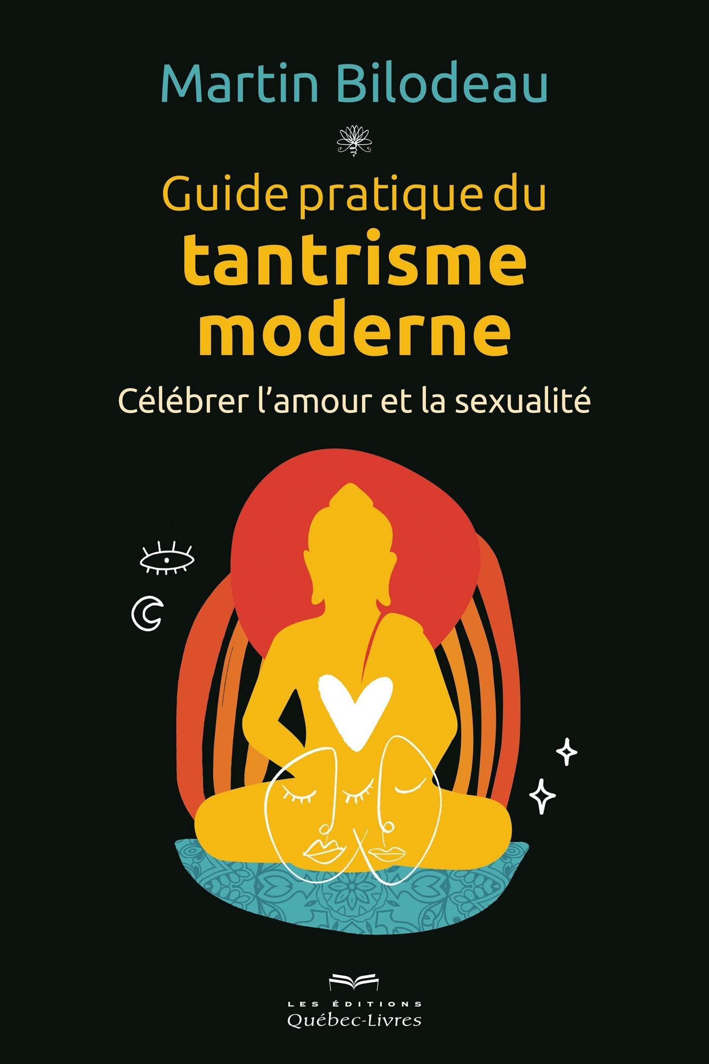Couverture du livre de Guide pratique du tantrisme moderne : célébrer l'amour et la sexualité - papier format