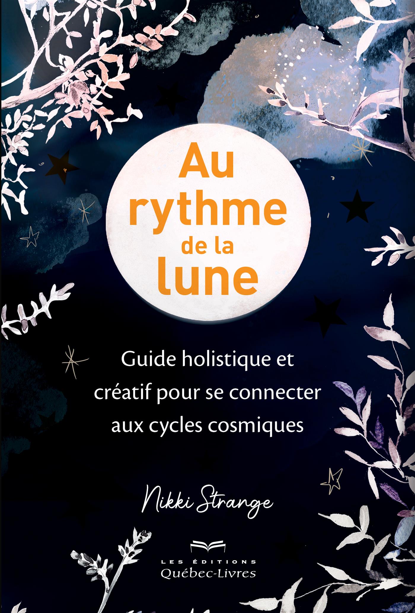 Couverture du livre de Au rythme de la lune : Guide holistique et créatif pour se connecter aux cycles cosmiques - papier format