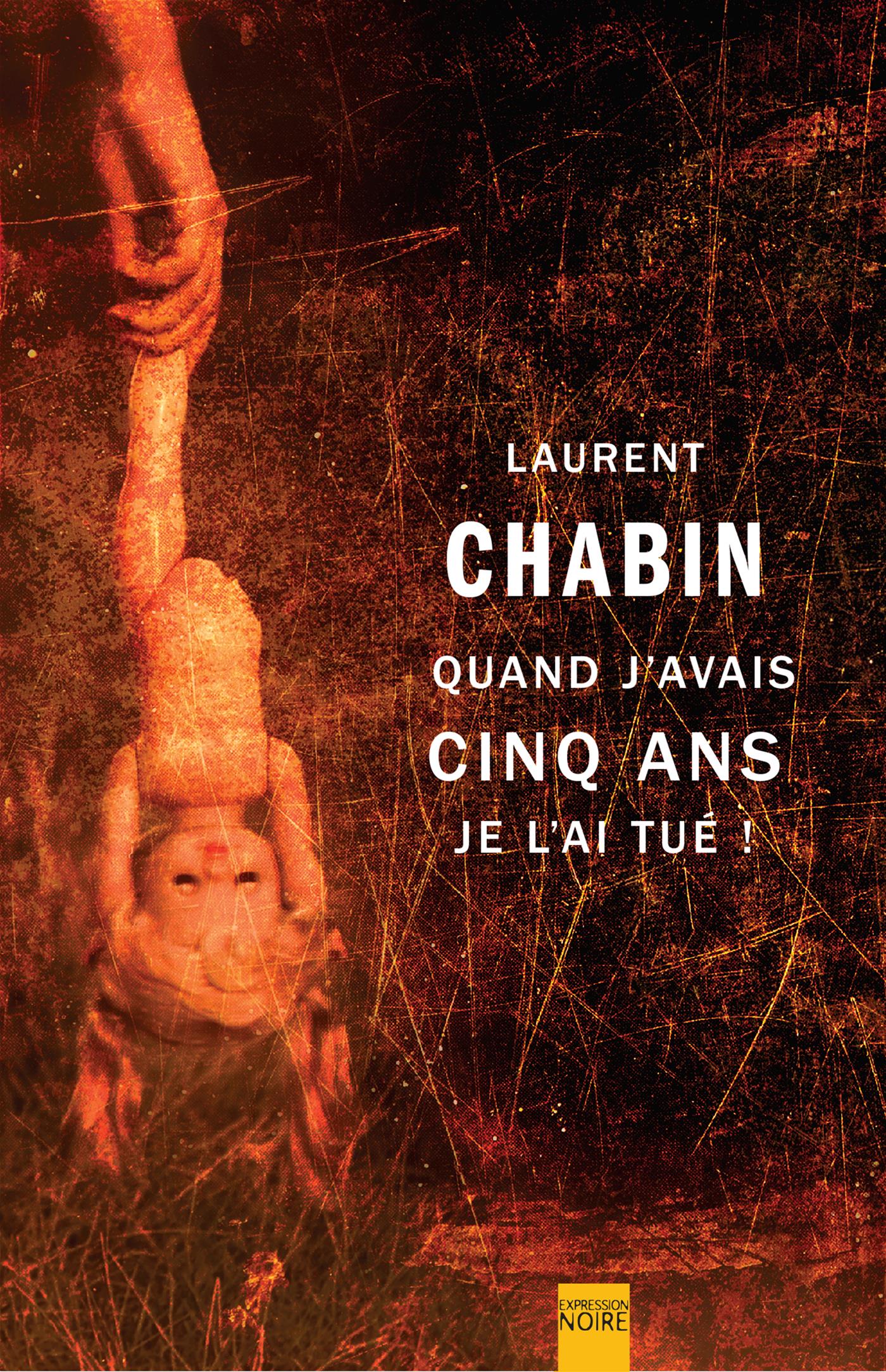 Couverture du livre de Quand j'avais cinq ans je l'ai tué ! - papier format