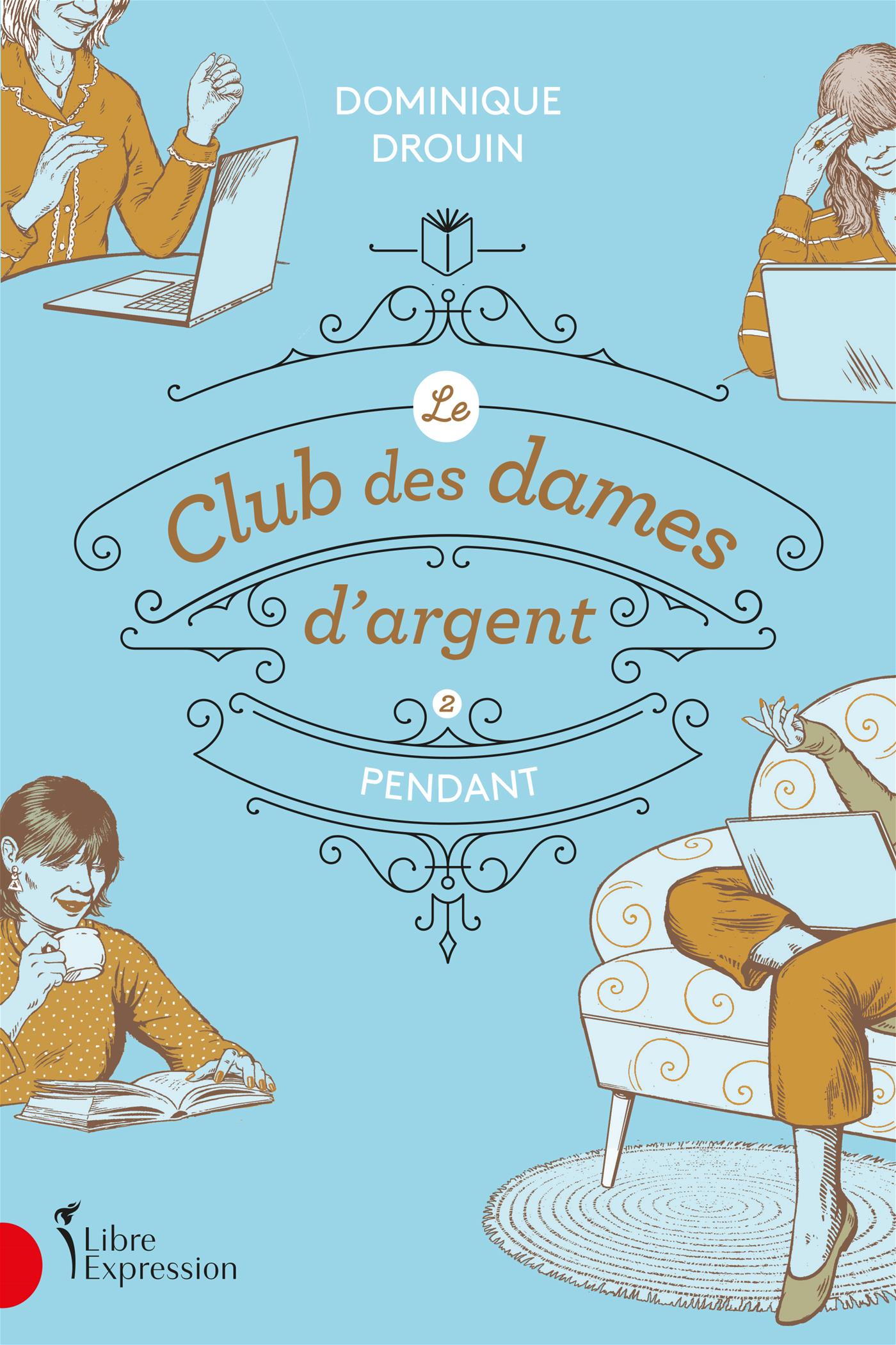 Couverture du livre de Le Club des dames d'argent - tome 2 : Pendant - papier format