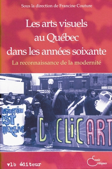 Couverture du livre de Arts visuels au Québec dans les années soixantes - papier format